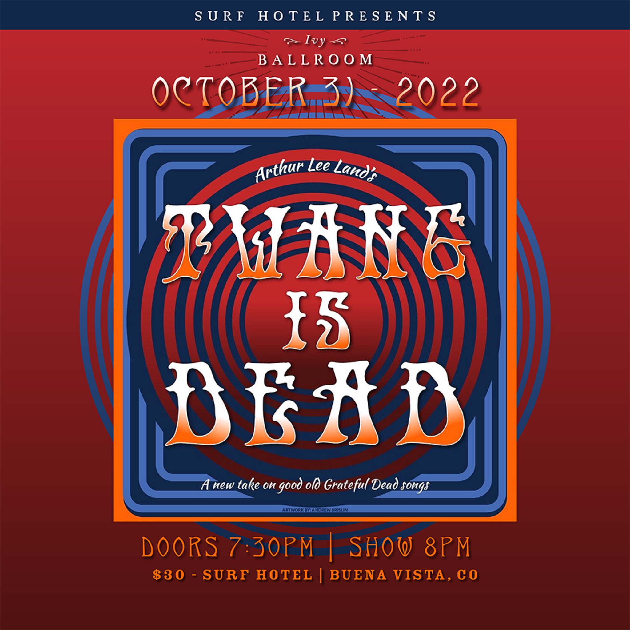 Surf Hotel Announces Halloween Concert in the Ivy Ballroom Featuring Twang Is Dead with Arthur Lee Land, Featuring Multiple Renowned Colorado Artists
