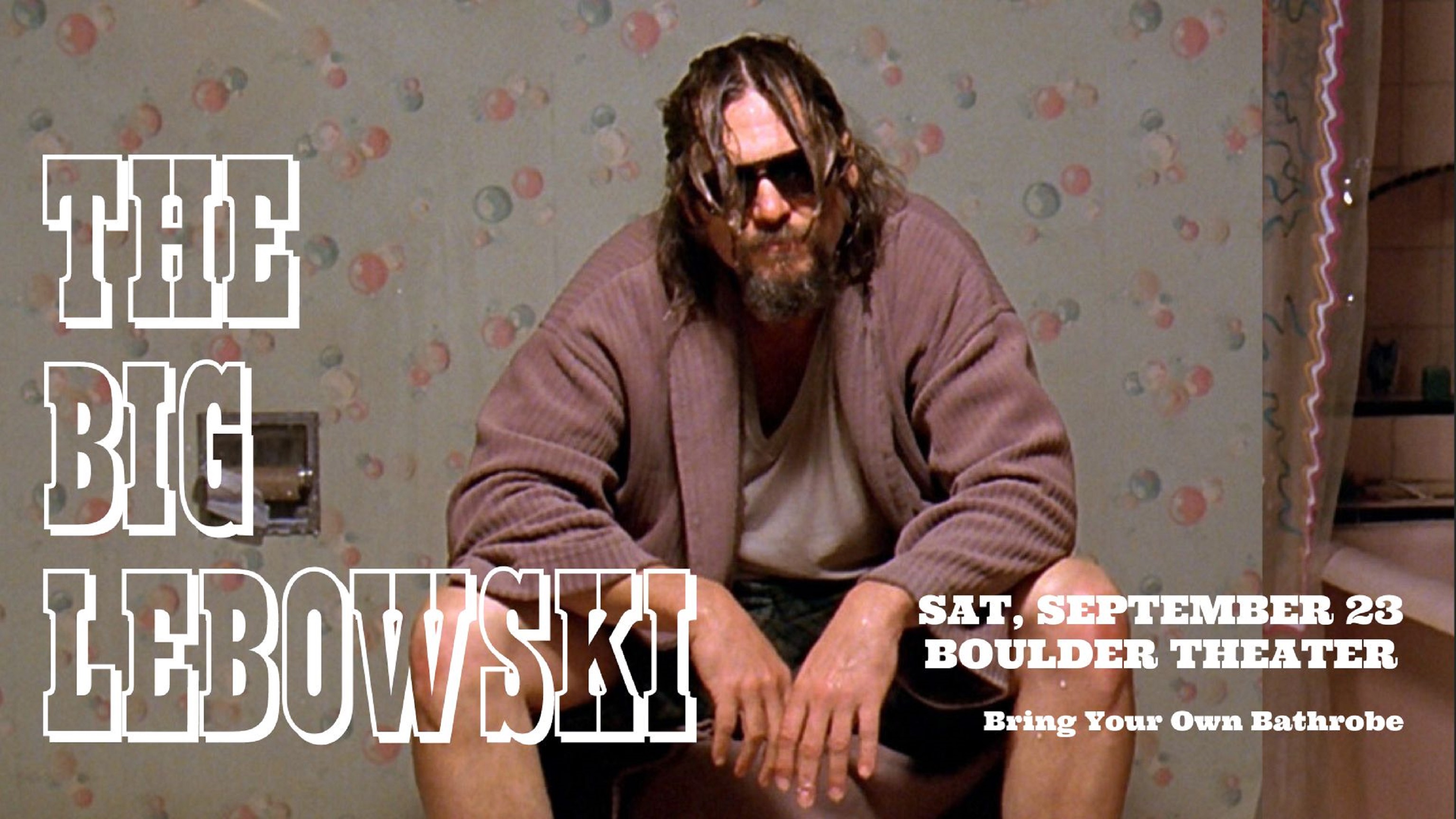 The Big Lebowski is coming back to the Boulder Theater