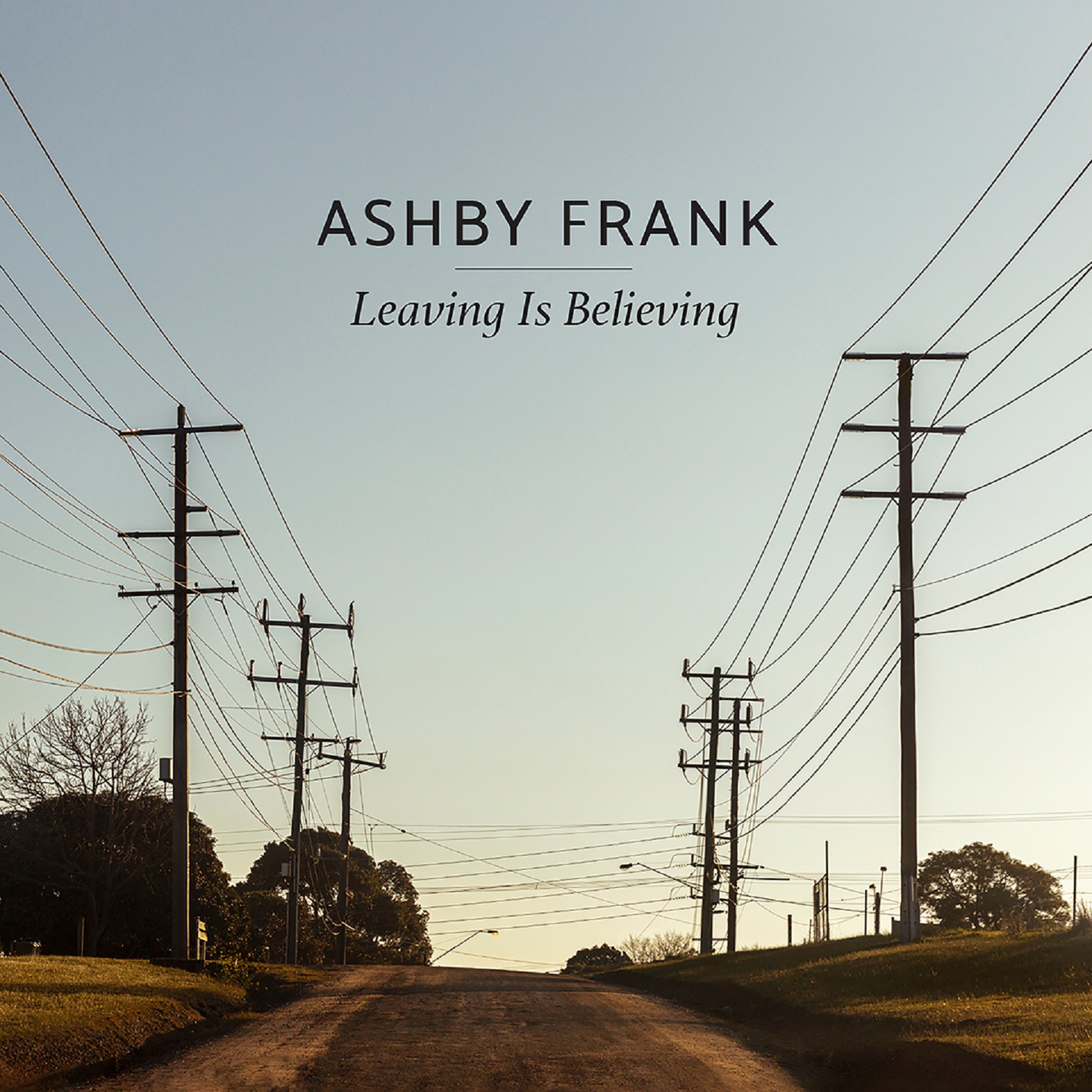 Ashby Frank announces new album, Leaving Is Believing
