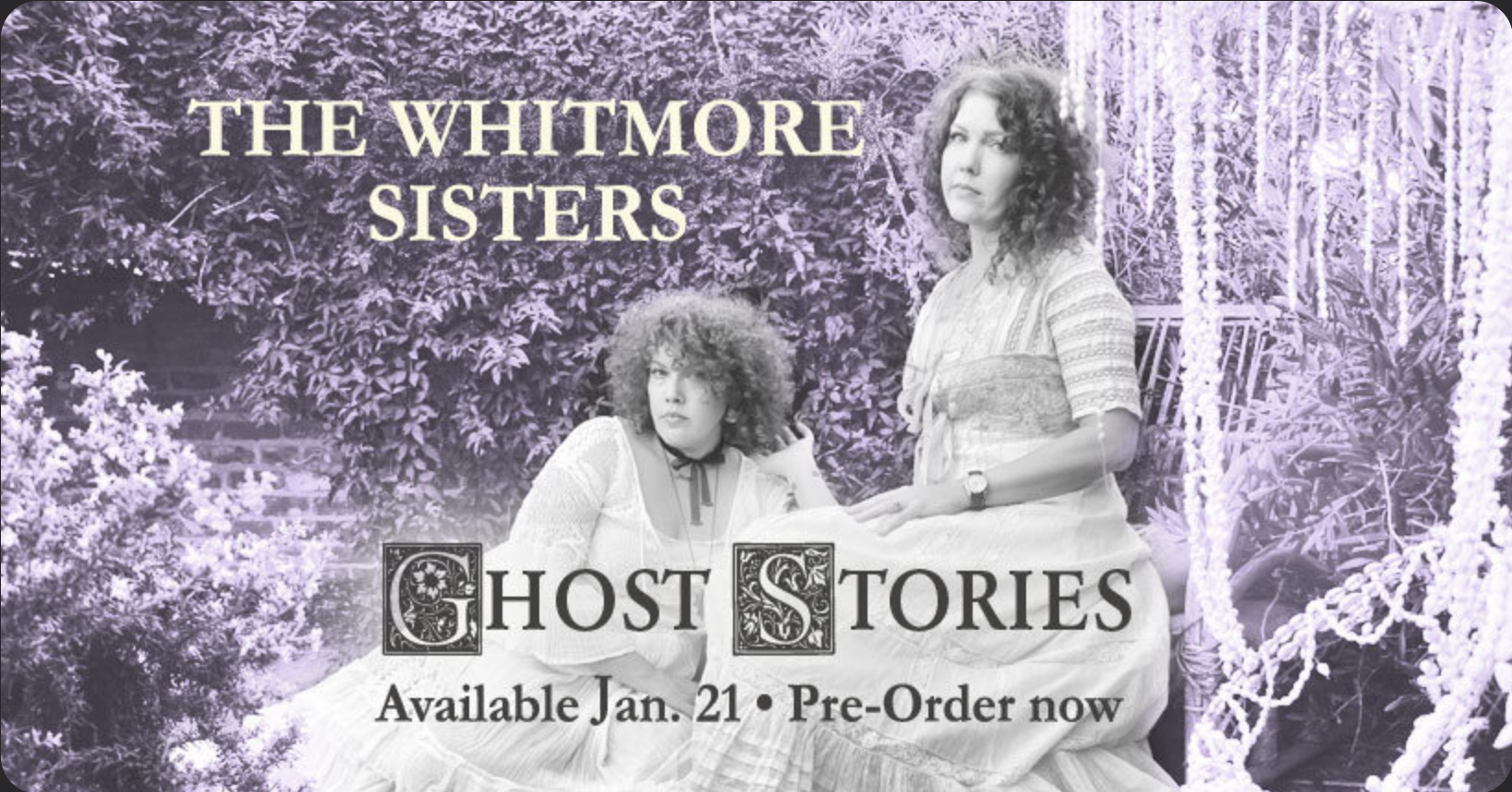 The Whitmore Sisters' new single "The Ballad of Sissy and Porter" out today