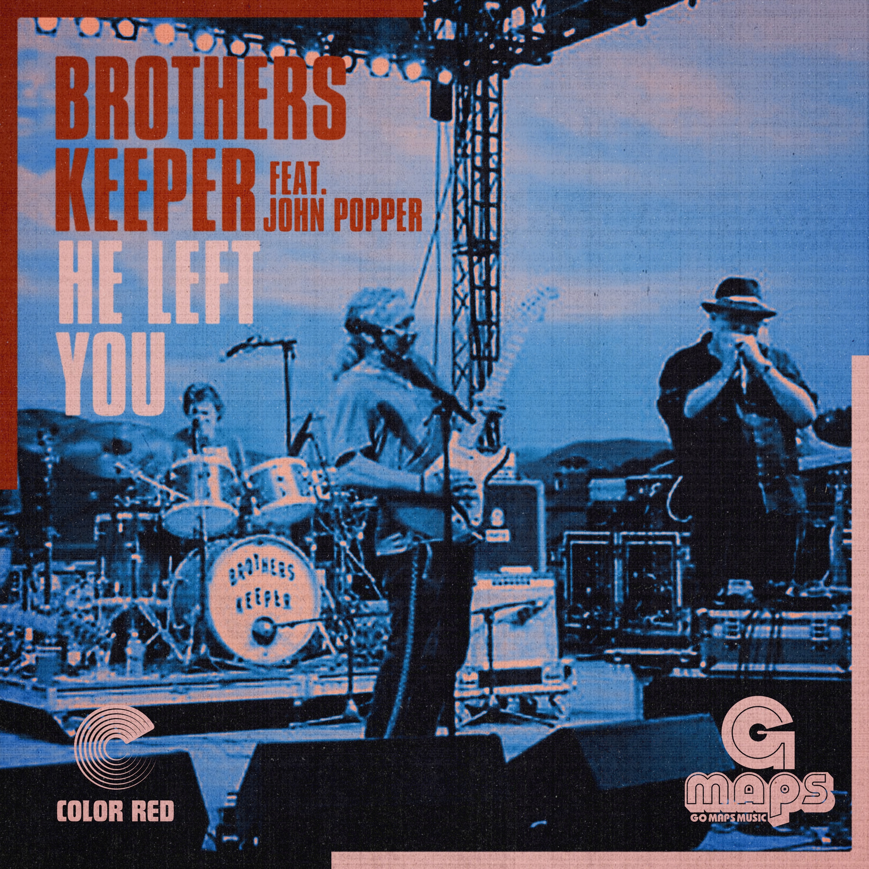 BROTHERS KEEPER ENLISTS JOHN POPPER OF BLUES TRAVELER ON "HE LEFT YOU" AHEAD OF MAPS IN MOTION FUNDRAISER