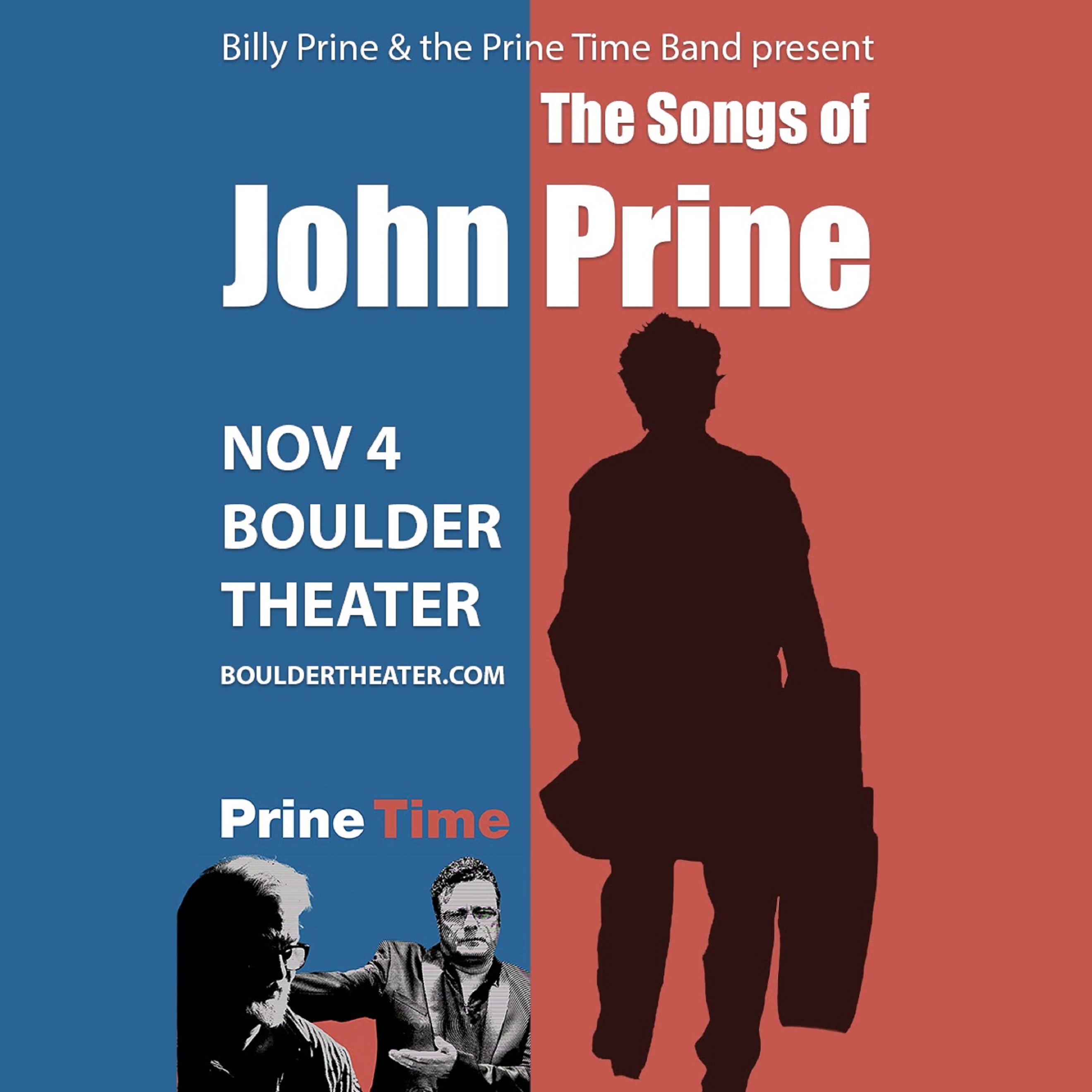 BILLY PRINE & PRINE TIME BAND: SONGS OF JOHN PRINE - 11.04.21 - BOULDER THEATER