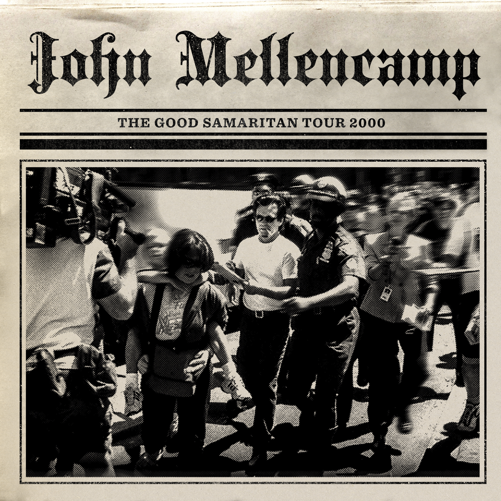 JOHN MELLENCAMP RELEASE THE GOOD SAMARITAN TOUR 2000 LIVE ALBUM 