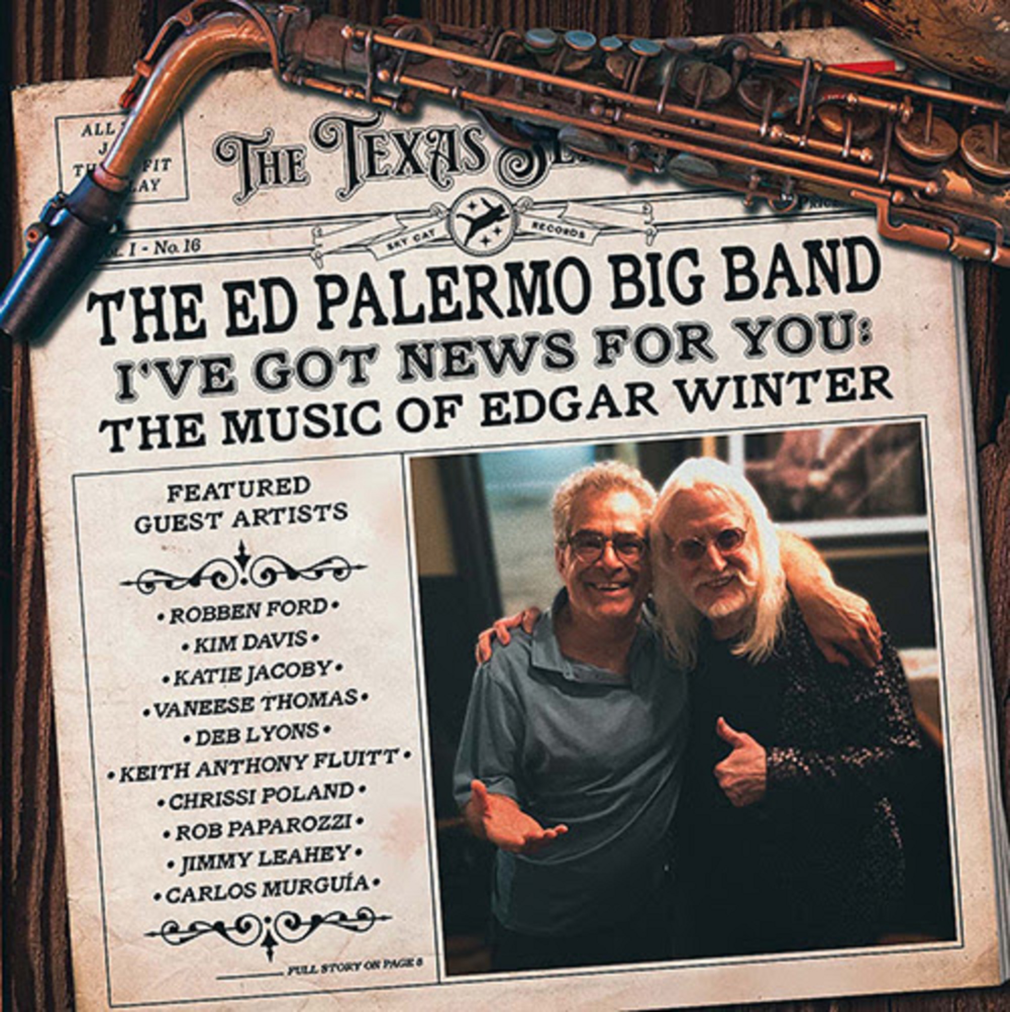 The Ed Palermo Big Band - I’ve Got News For You: The Music of Edgar Winter