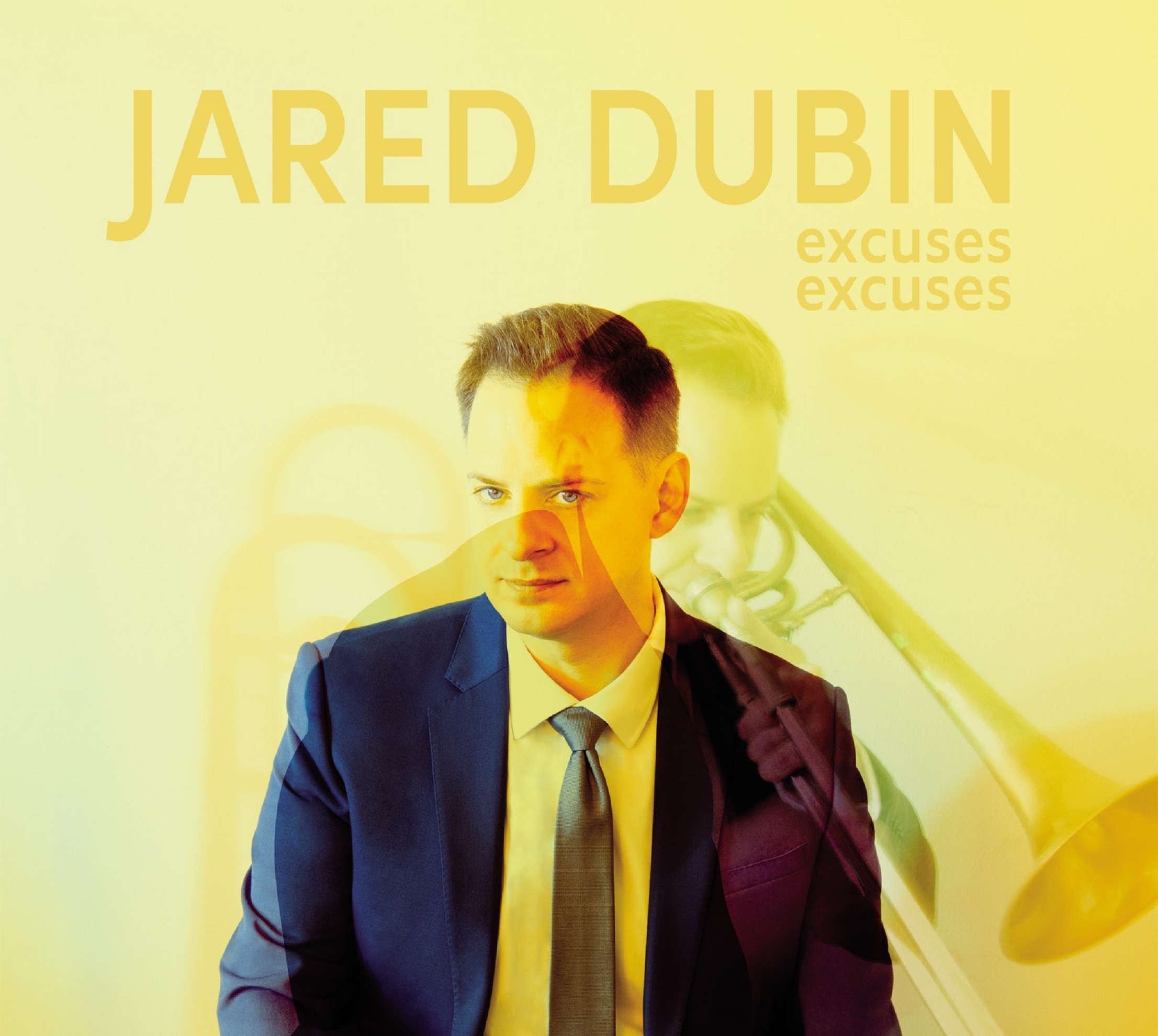 Trombonist Jared Dubin releases “Excuses Excuses”