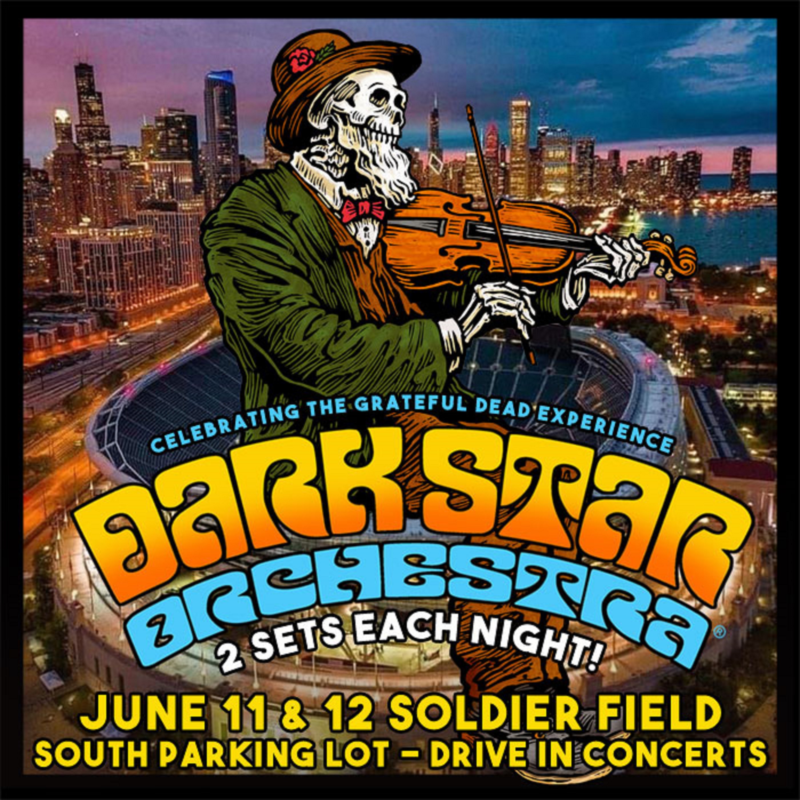 Dark Star Orchestra to Perform in the lot at Soldier Field June 11 & 12, Approach 3000th Show