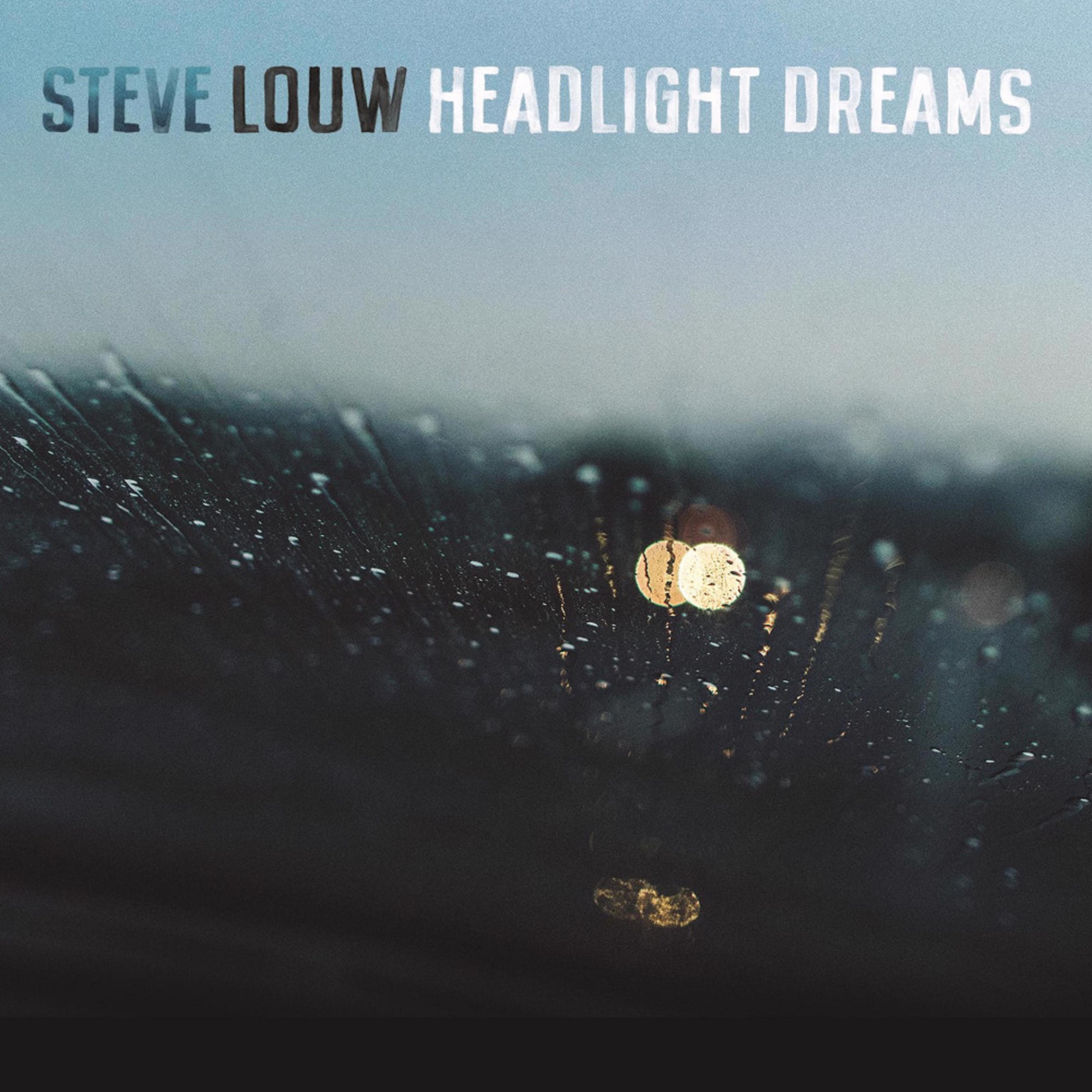 South African singer/songwriter Steve Louw - New Album "Headlight Dreams" out in May