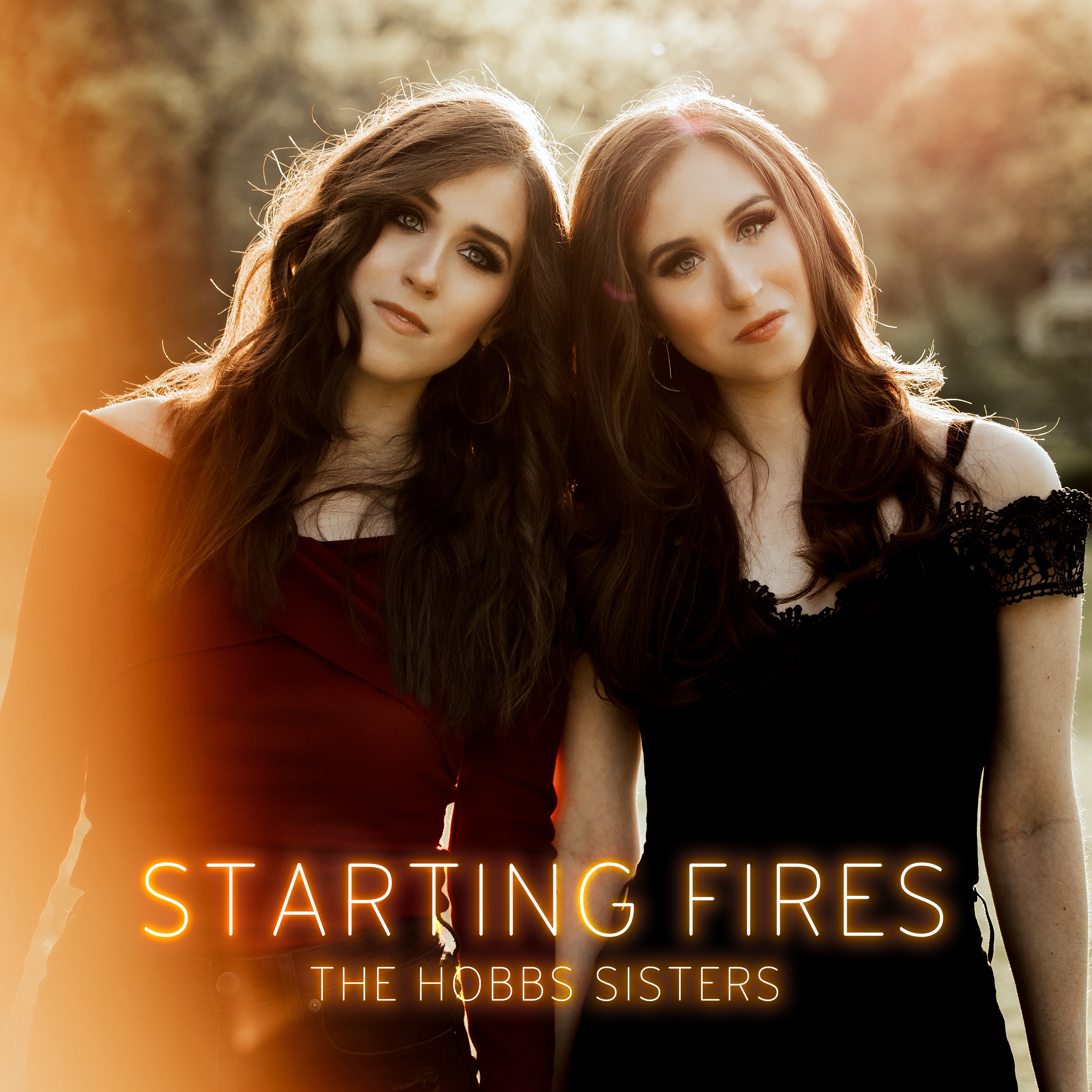 The Hobbs Sisters Release New Single “Starting Fires”