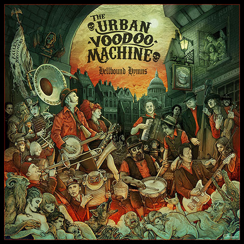 Urban Voodoo Machine | Hellbound Hymns