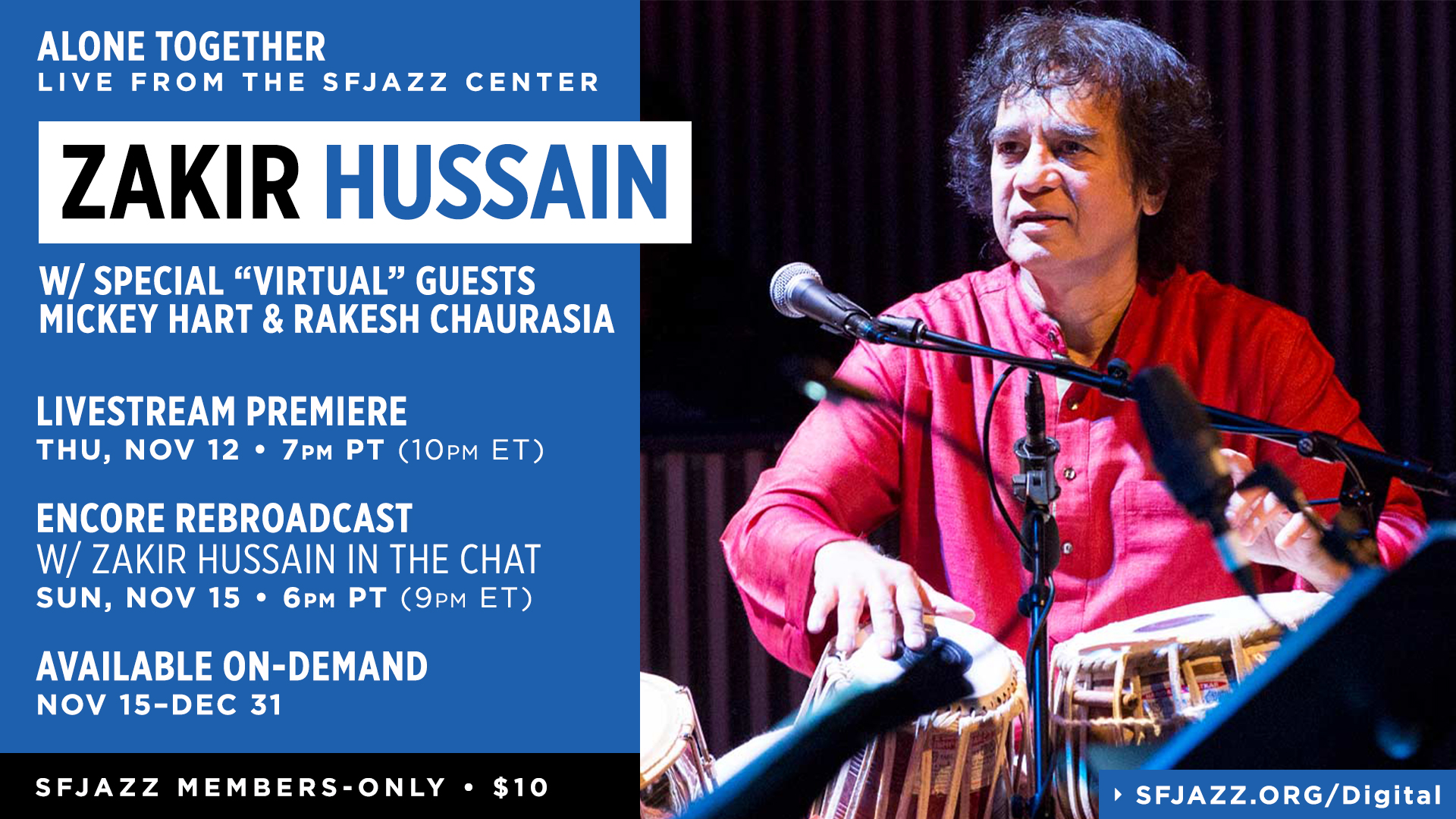 SFJAZZ Presents Zakir Hussain with Mickey Hart & Rakesh Chaurasia- LiveStream Tonight