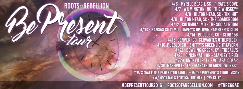 Roots of a Rebellion 2016 Spring Tour Dates