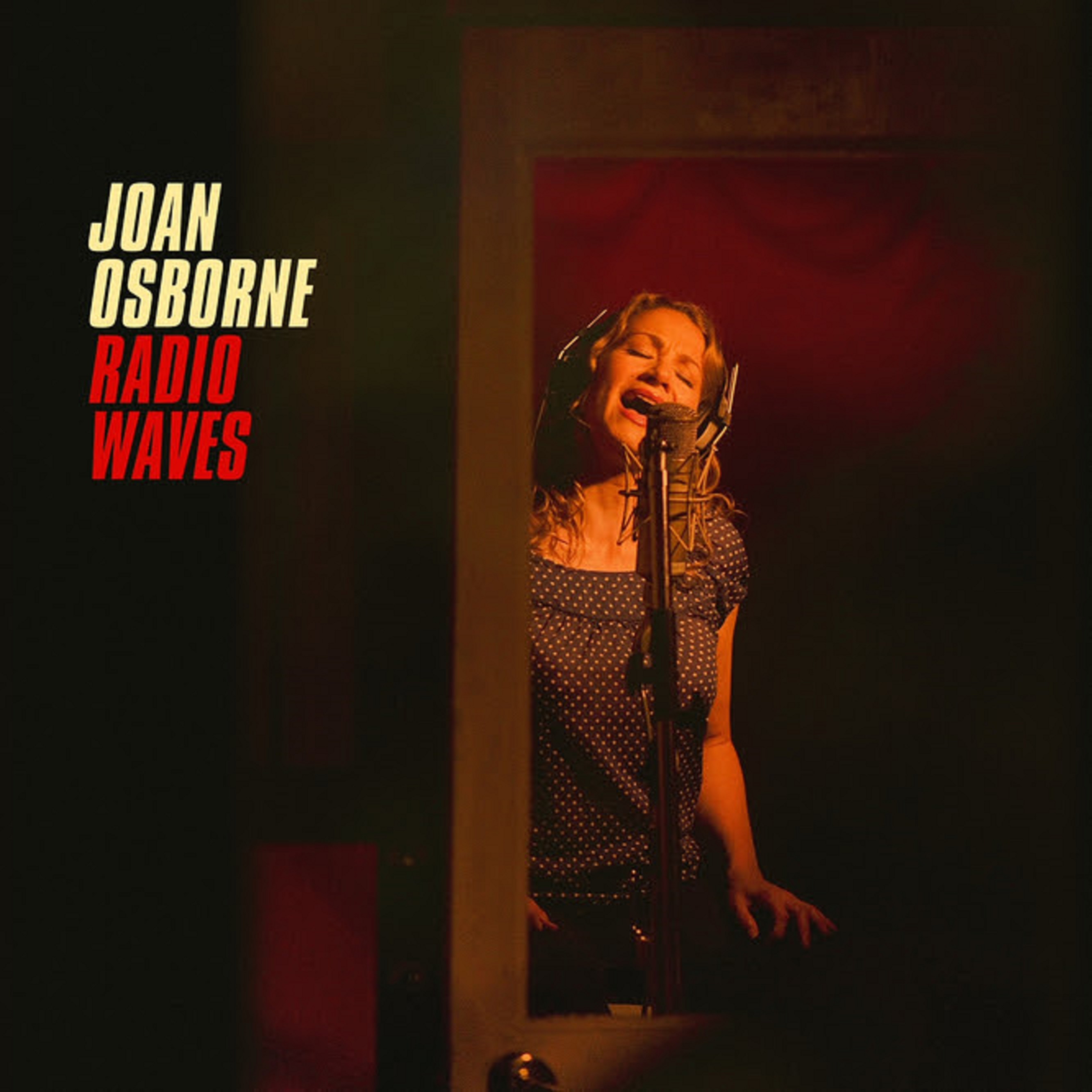 Joan Osborne Announces RADIO WAVES (out 2/22) + New 2022 Tour Dates