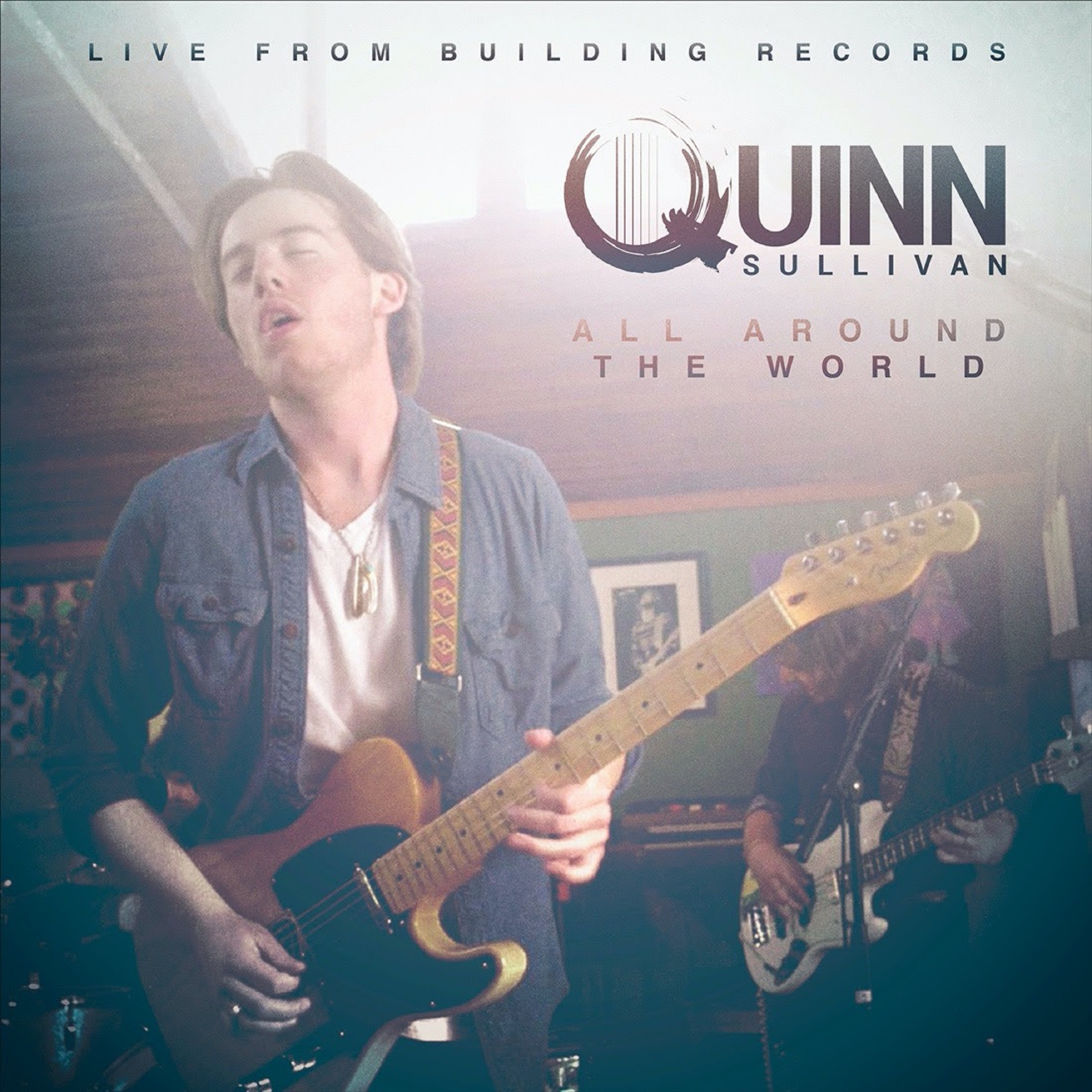 Quinn Sullivan Releases “All Around The World (Live)”
