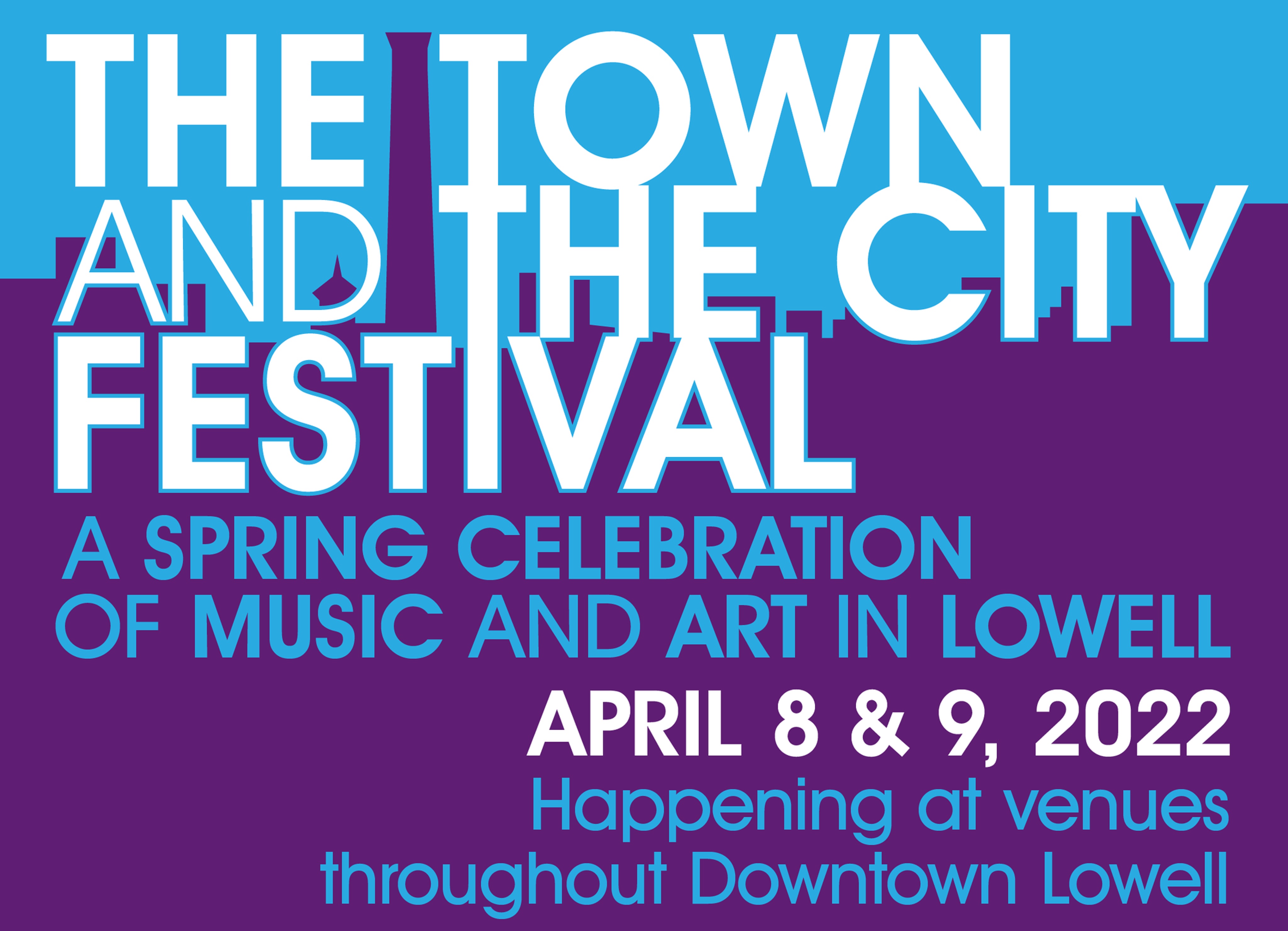 The Town And The City Festival in Lowell, MA announces lineup additions, new venues and full schedules