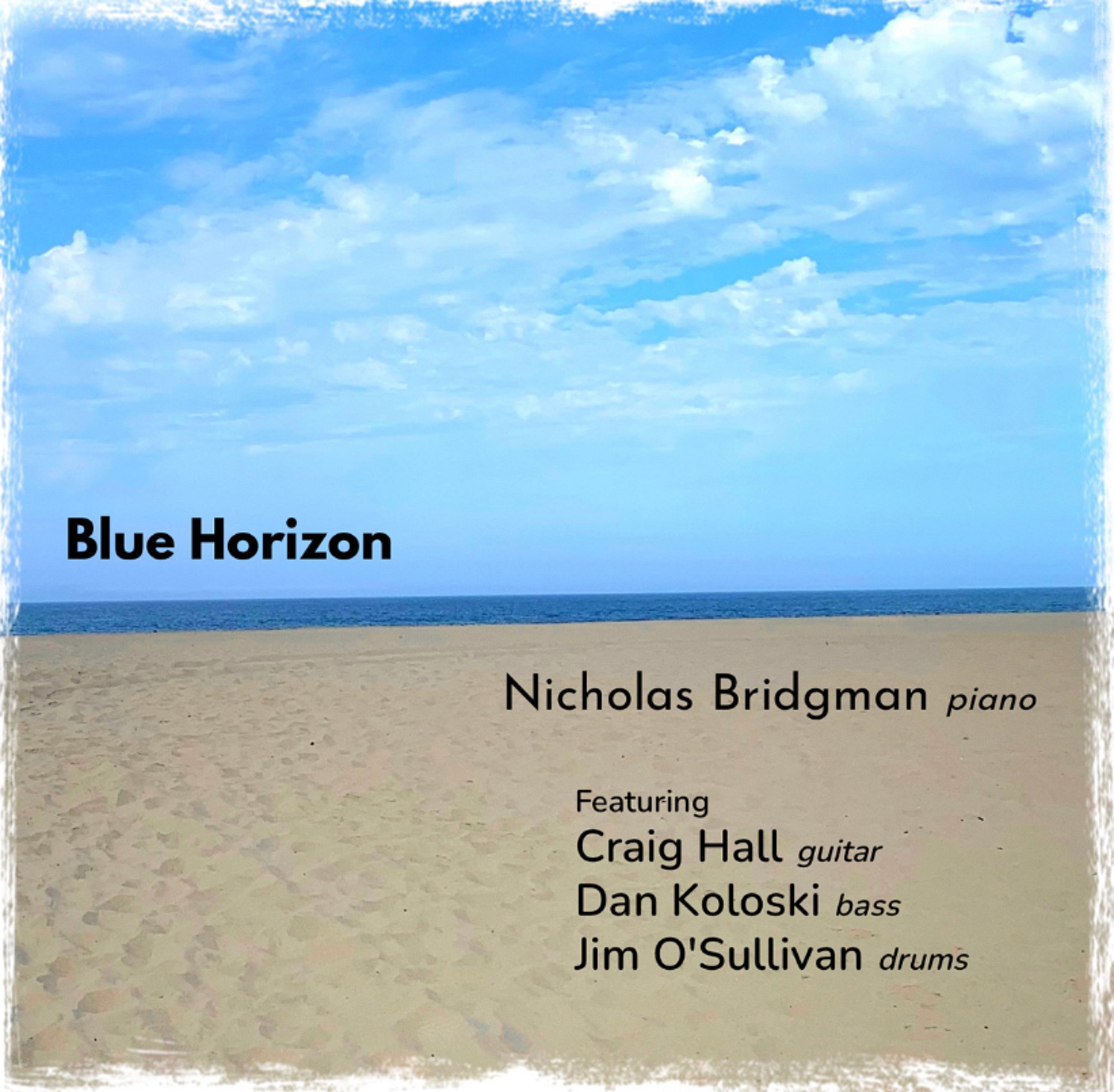 Nicholas Bridgman releases new album, 'Blue Horizon'