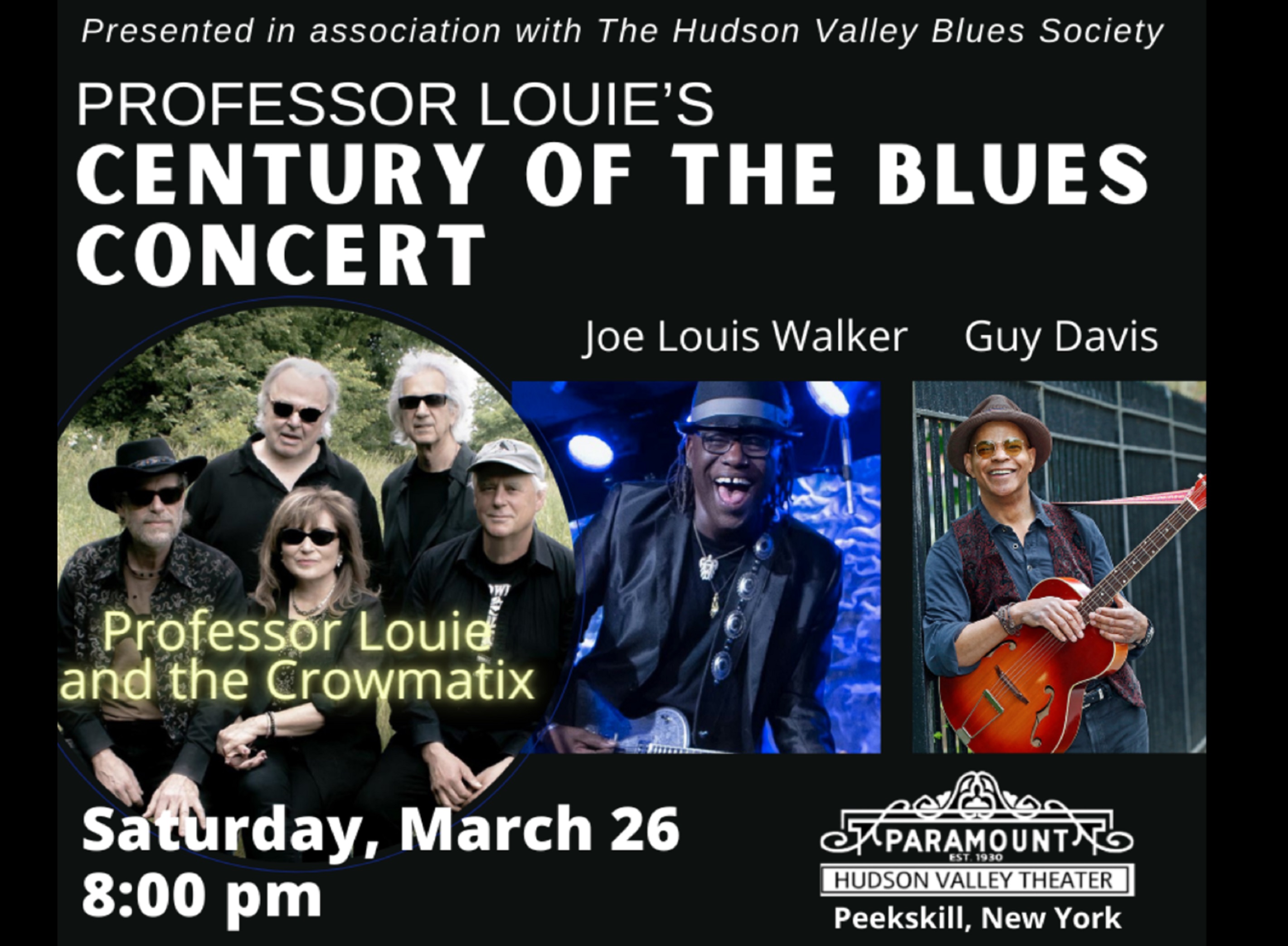 Professor Louie’s Century of The Blues Concert ft. Guy Davis and Joe Louis Walker Saturday, March 26th 8:00 PM Paramount Hudson Valley