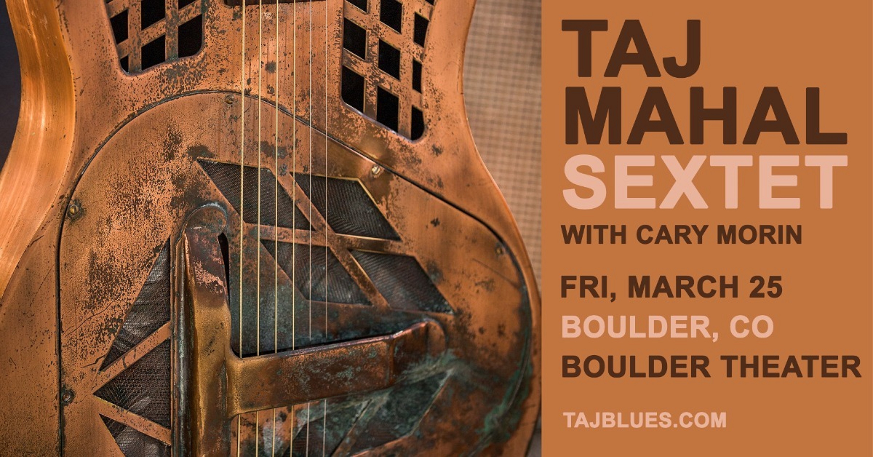 Taj Mahal sextet to play Boulder Theater this spring!