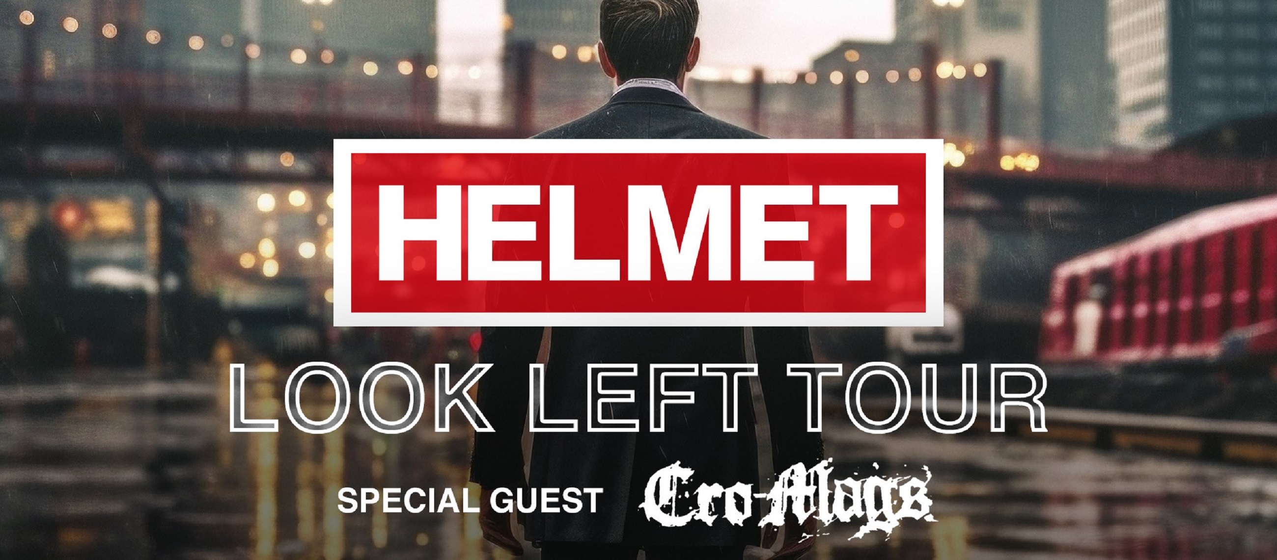 HELMET LOOK LEFT TOUR CONTINUES WITH NORTH AMERICAN DATES ANNOUNCED FOR SPRING 2024