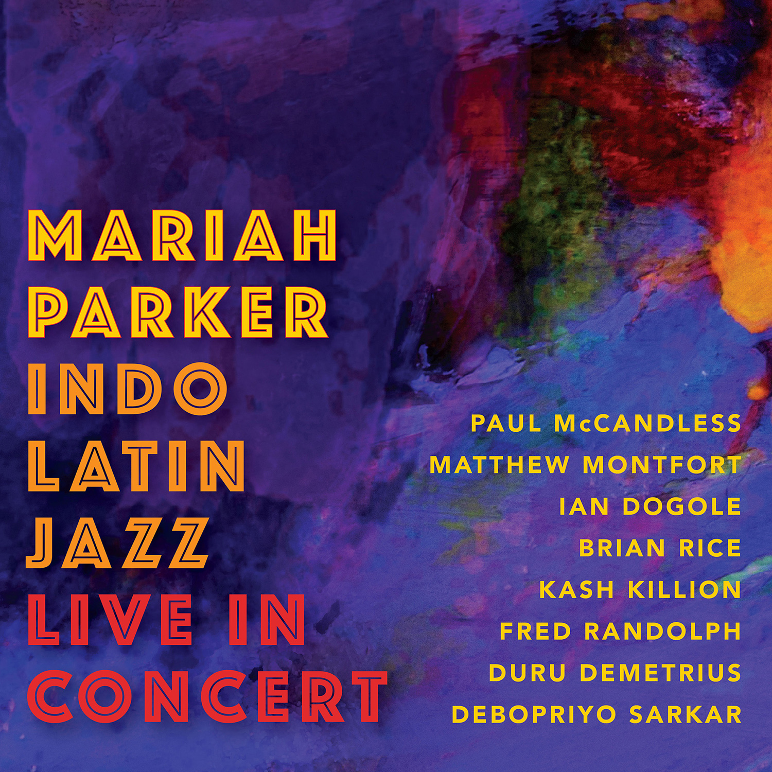 Latin Jazz Live in Concert by Mariah Parker