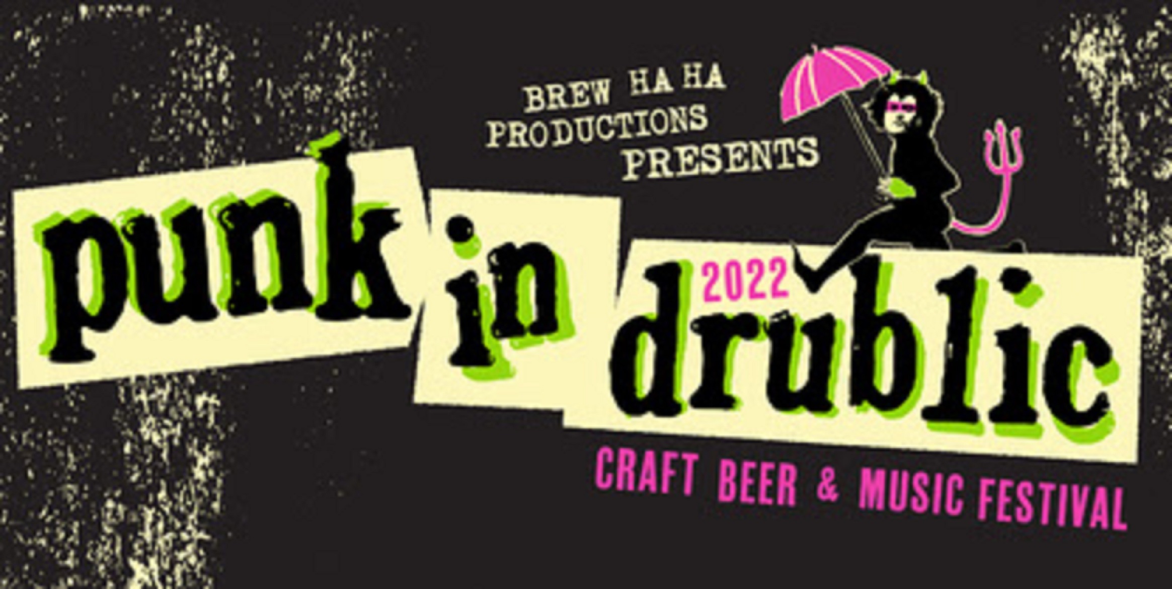 Punk In Drublic Craft Beer & Music Festival Spring Events Announced