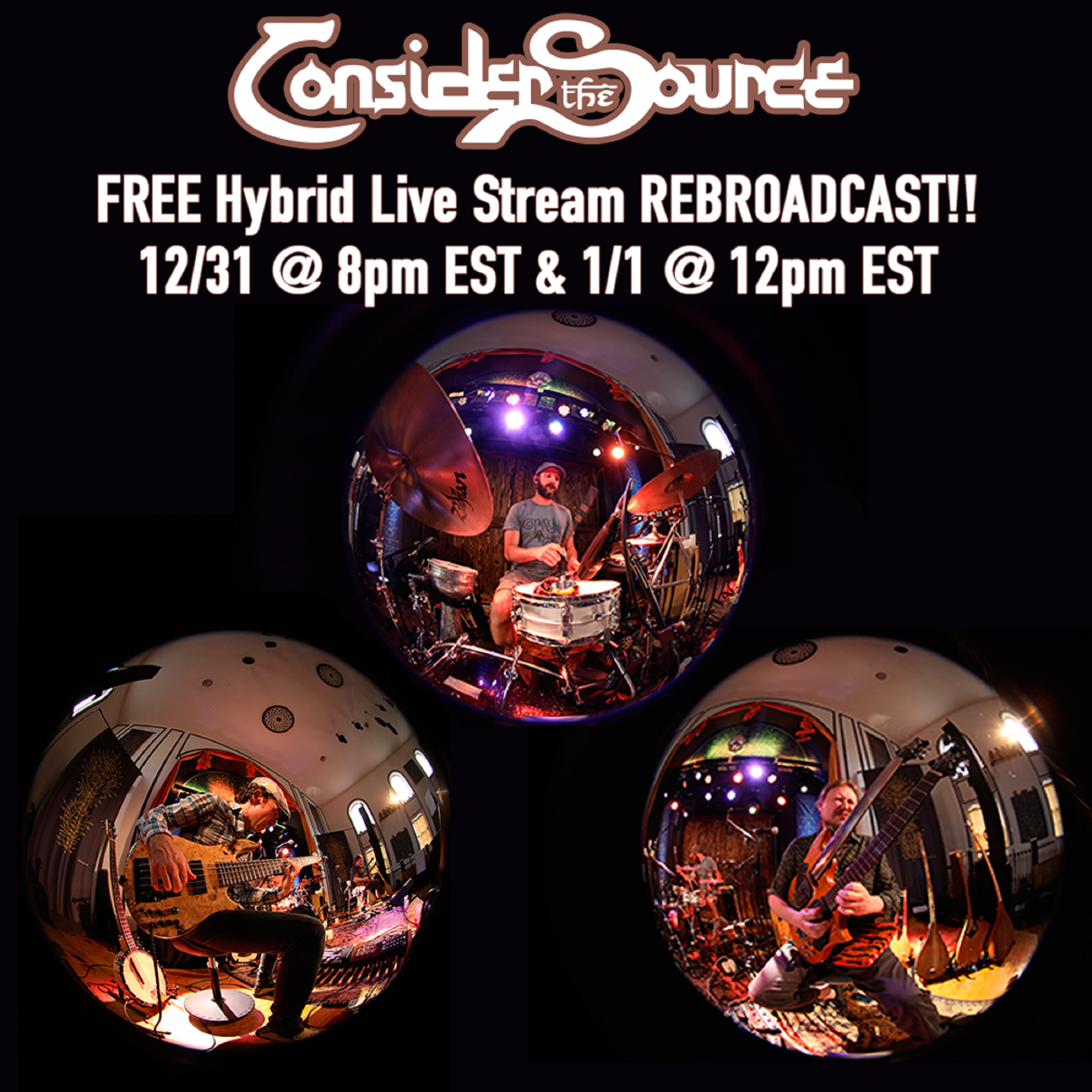 Consider the Source Announces FREE Rebroadcast of Hybrid Album Live Stream For NYE & Jan 1