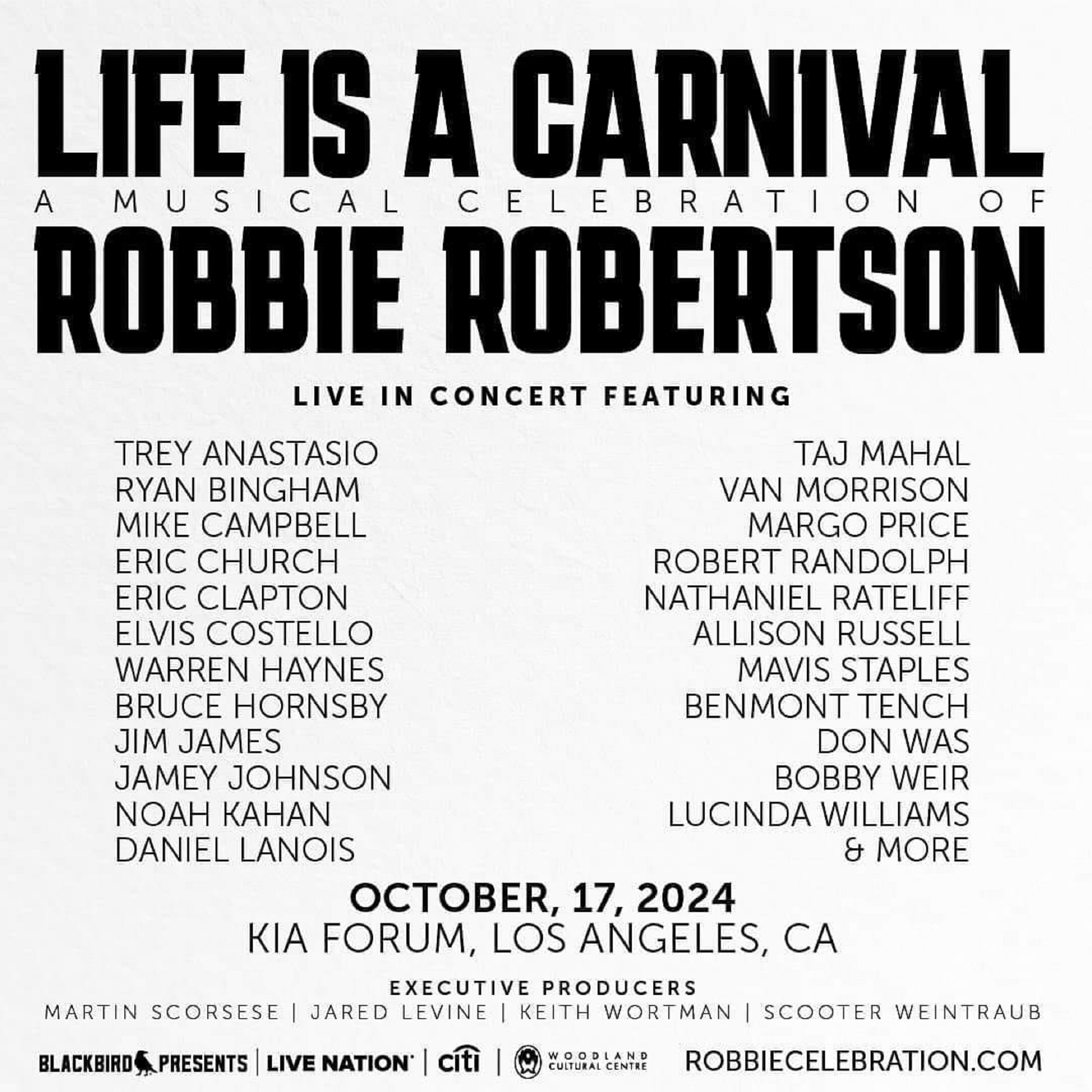 Life Is a Carnival: A Musical Celebration of Robbie Robertson - Kia Forum