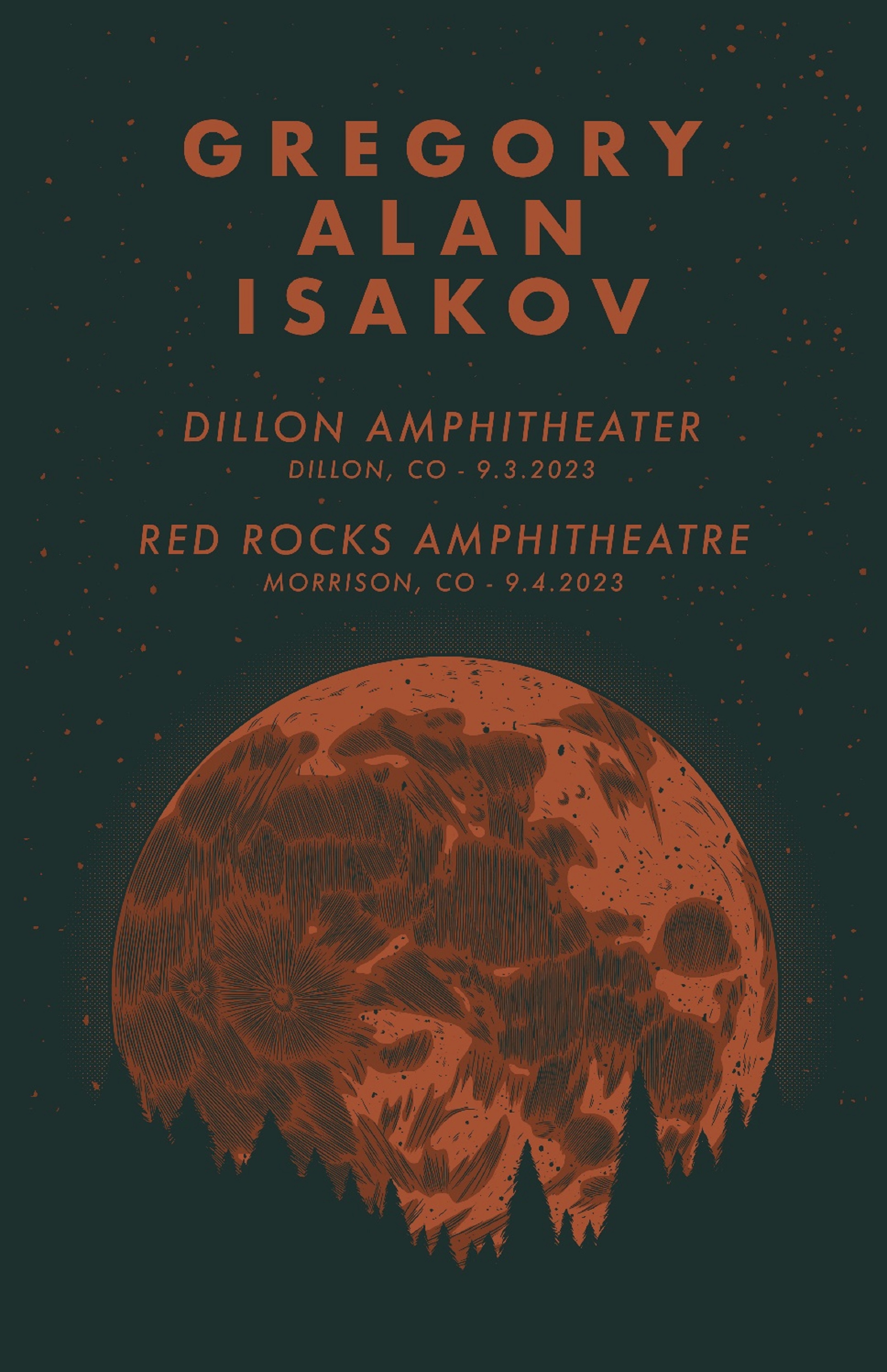 GREGORY ALAN ISAKOV - Dillon Amphitheater Sept 3, 2023 & Red Rocks Amphitheatre Sept 4, 2023