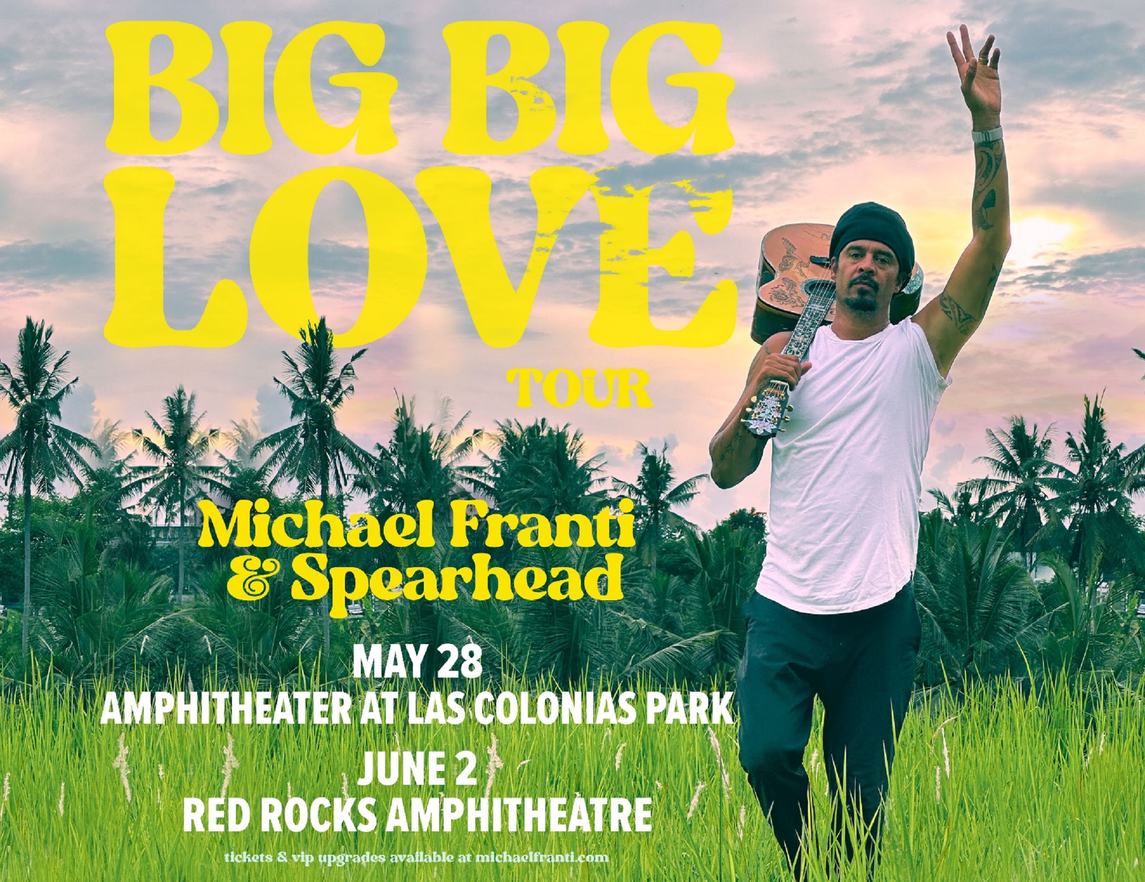 MICHAEL FRANTI & SPEARHEAD’S BIG BIG LOVE TOUR 2023