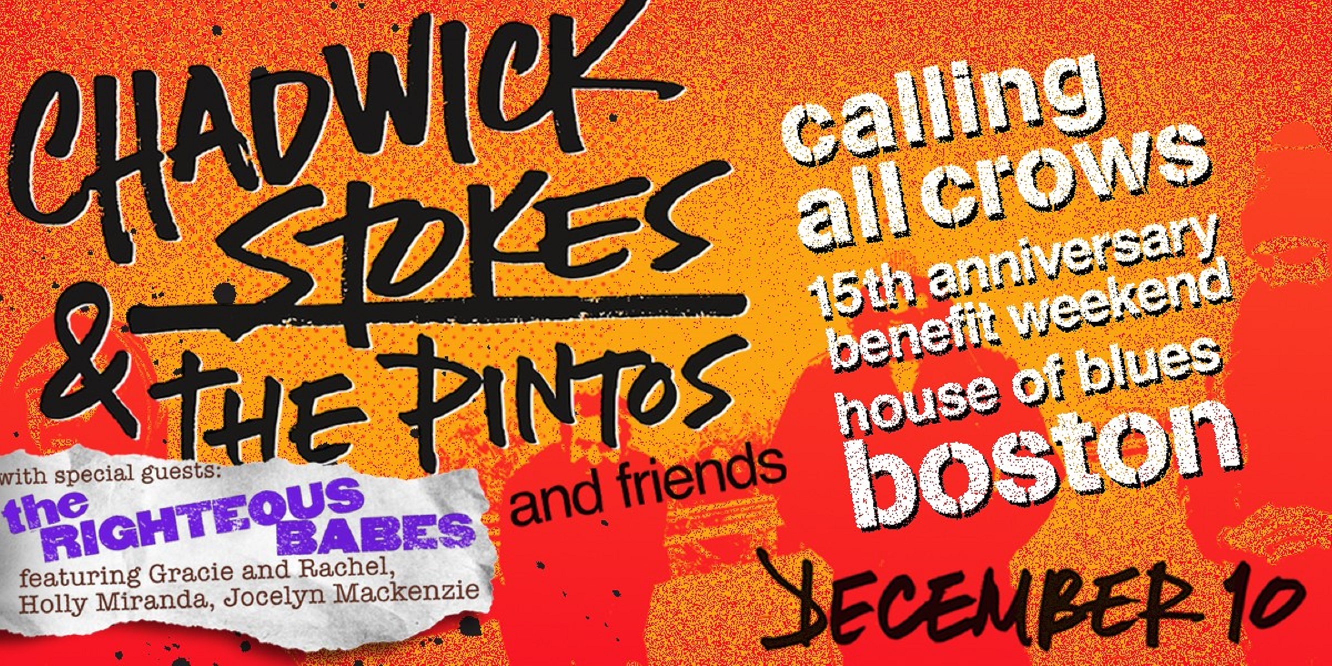 Righteous Babes Revue to join Chadwick Stokes & The Pintos for 15th annual Calling All Crows Benefit Concert December 10th at House of Blues Boston