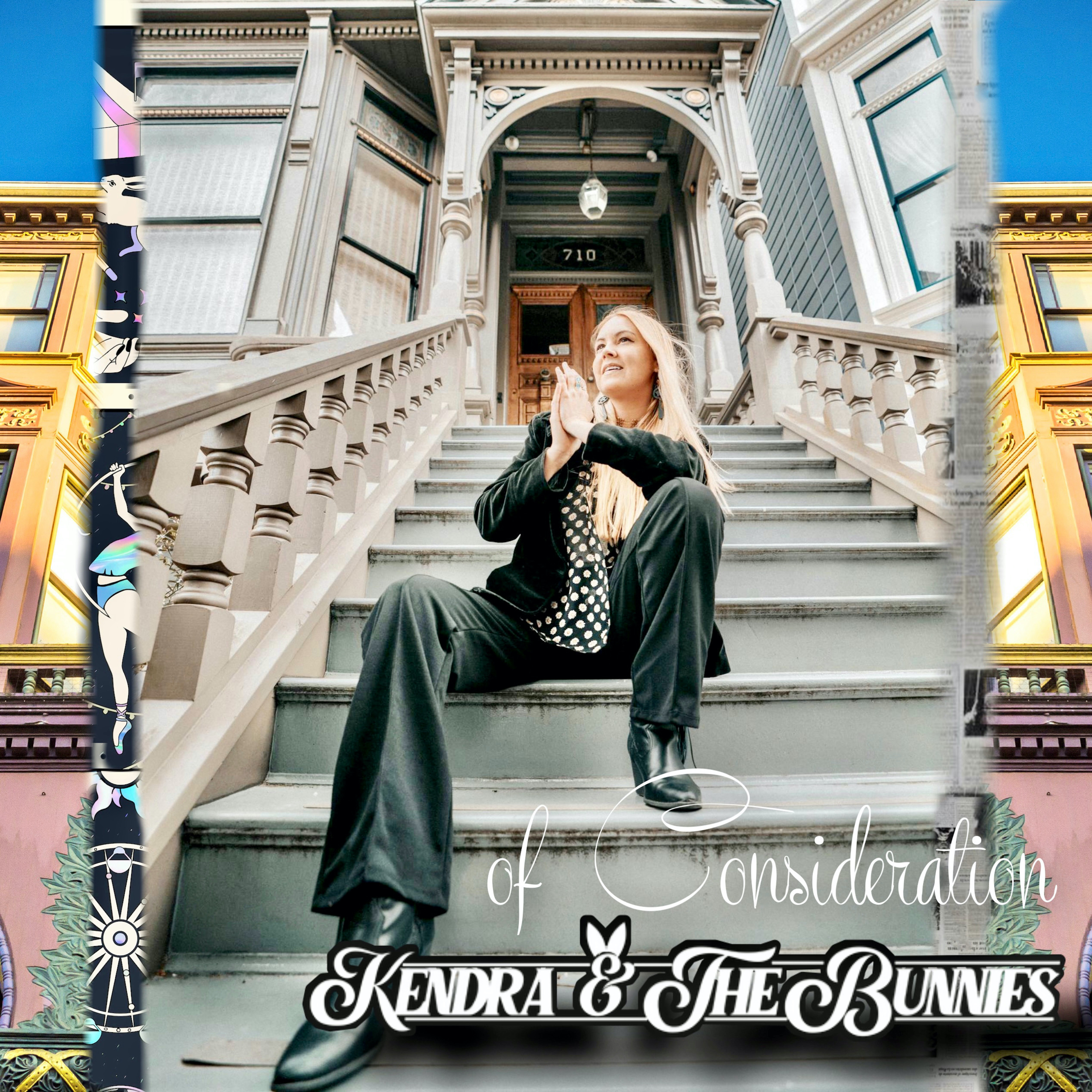 Kendra & the Bunnies just released "of Consideration"