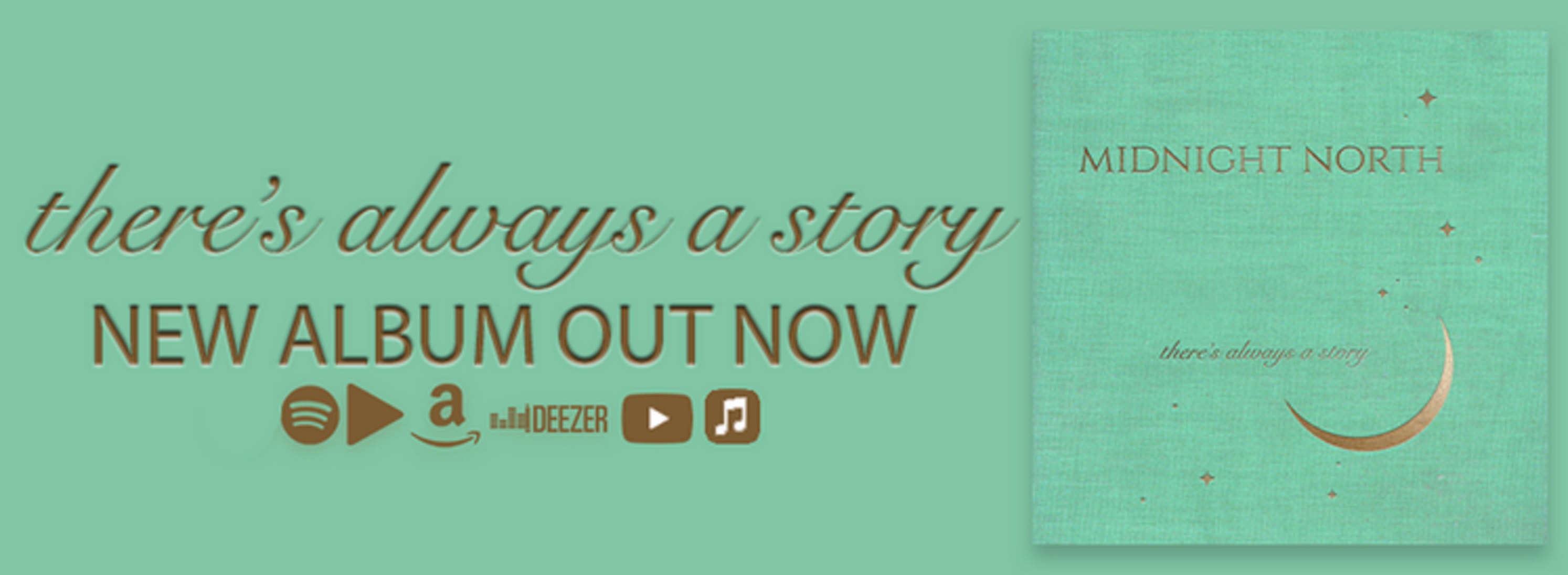 Midnight North: There’s Always a Story is out now!
