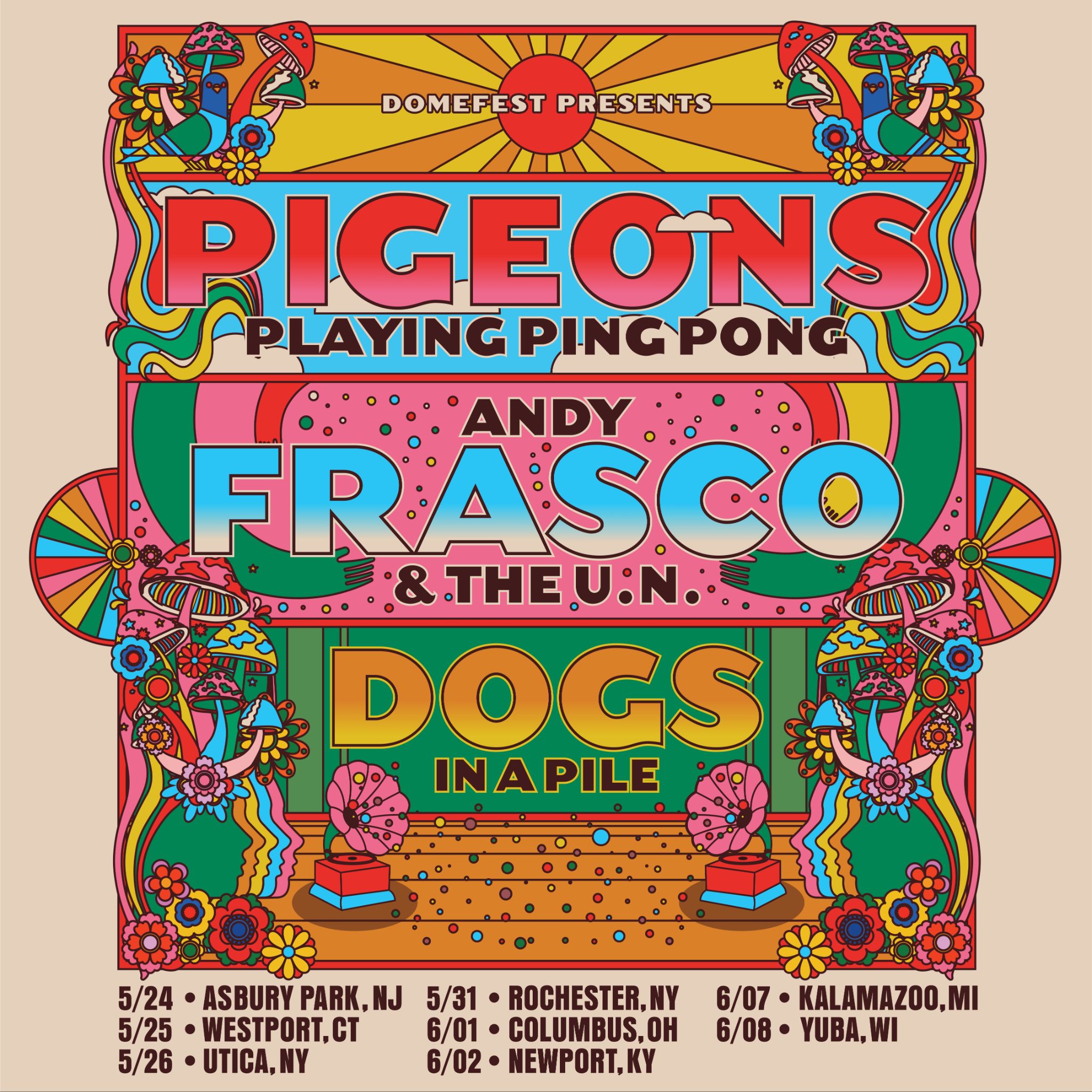 Pigeons Playing Ping Pong, Andy Frasco & The U.N., and Dogs in a Pile Announce Joint "Pigeons Frasco Dogs Tour"