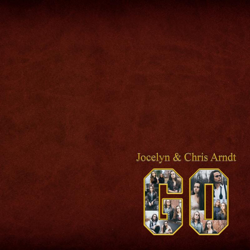 Jocelyn & Chris Arndt: Go