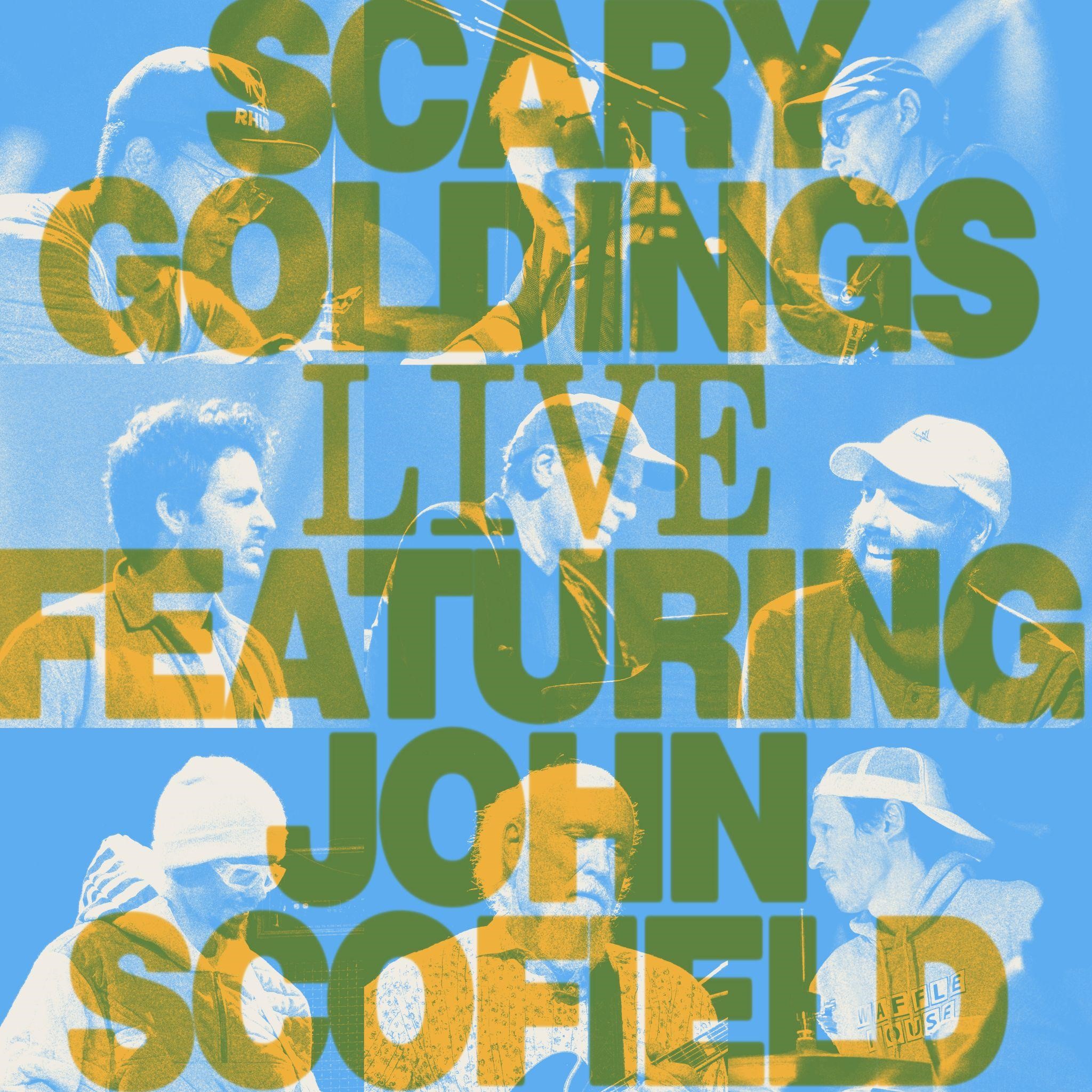Funk Supergroup Scary Goldings upcoming live album featuring John Scofield