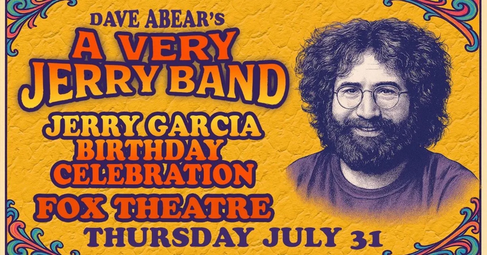  A Very Jerry Evening: Jerry Garcia Birthday Celebration at The Fox