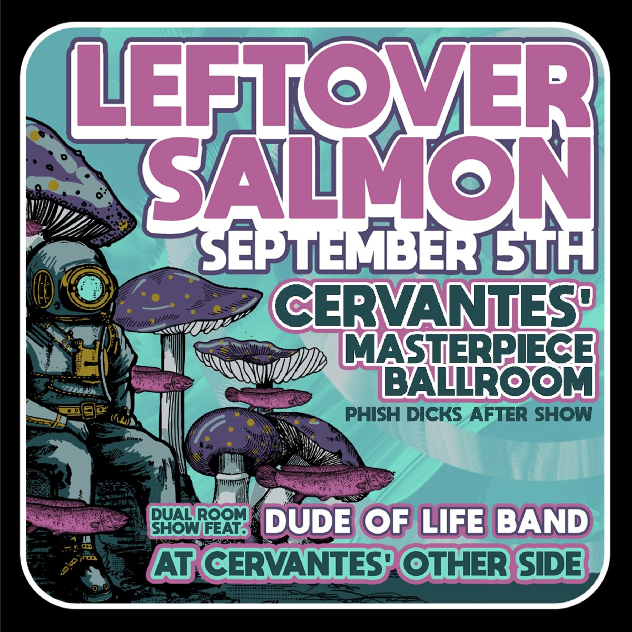 Catch the Phish after-show by Leftover Salmon 