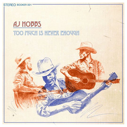 AJ Hobbs: 'Too Much Is Never Enough' is now available