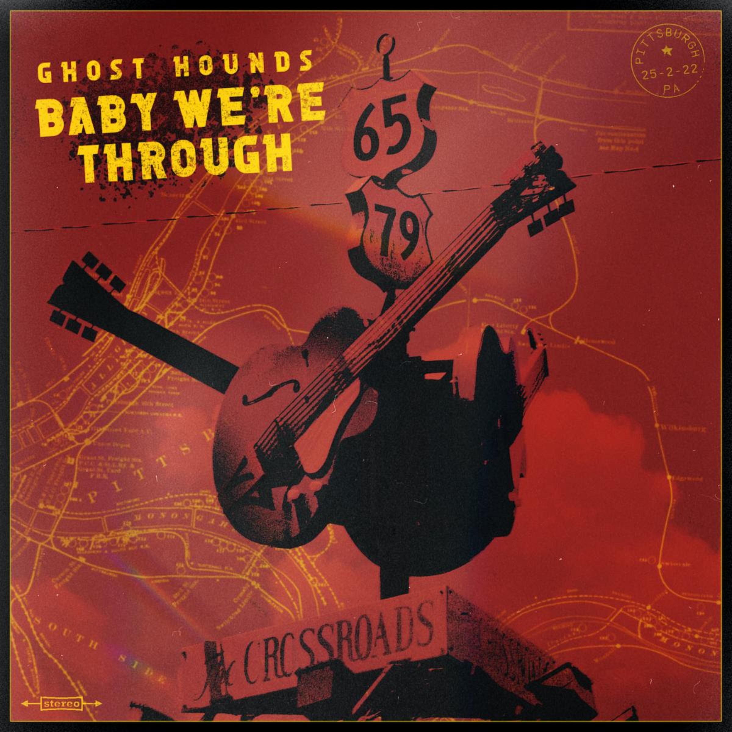 Ghost Hounds Release Bluesy New Single “Baby We're Through"