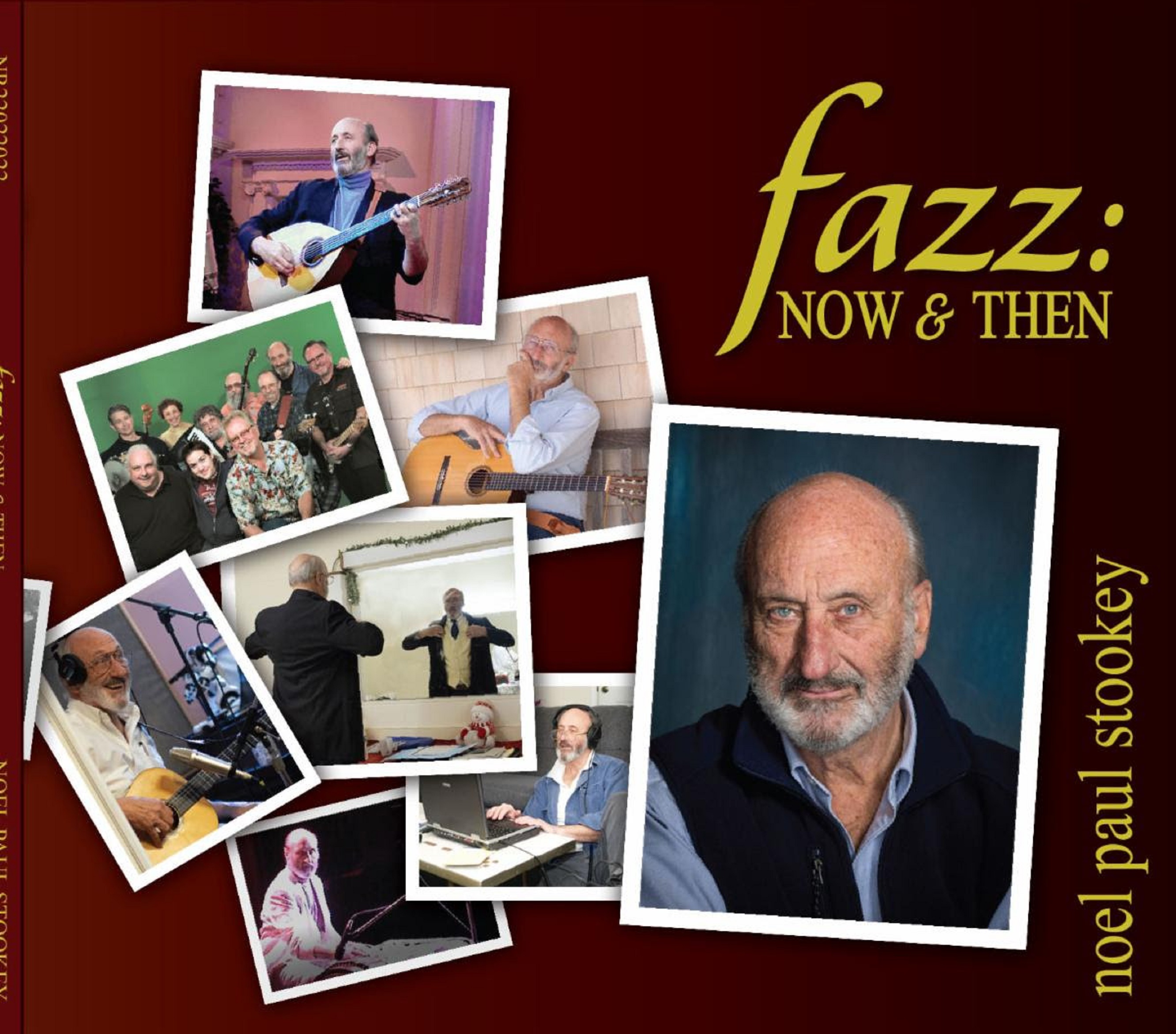 FAZZ: NOW & THEN from Peter, Paul & Mary's Noel Paul Stookey Will Embrace Many Styles; Coming March 22