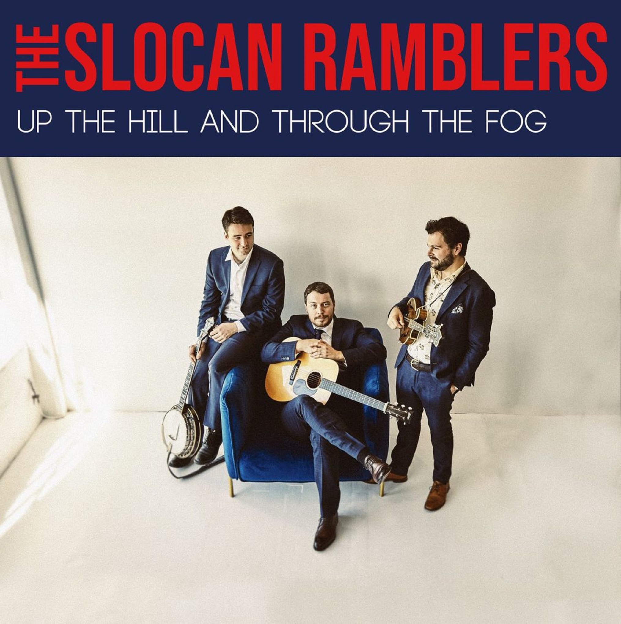 THE SLOCAN RAMBLERS Up the Hill and Through the Fog Out June 10, 2022