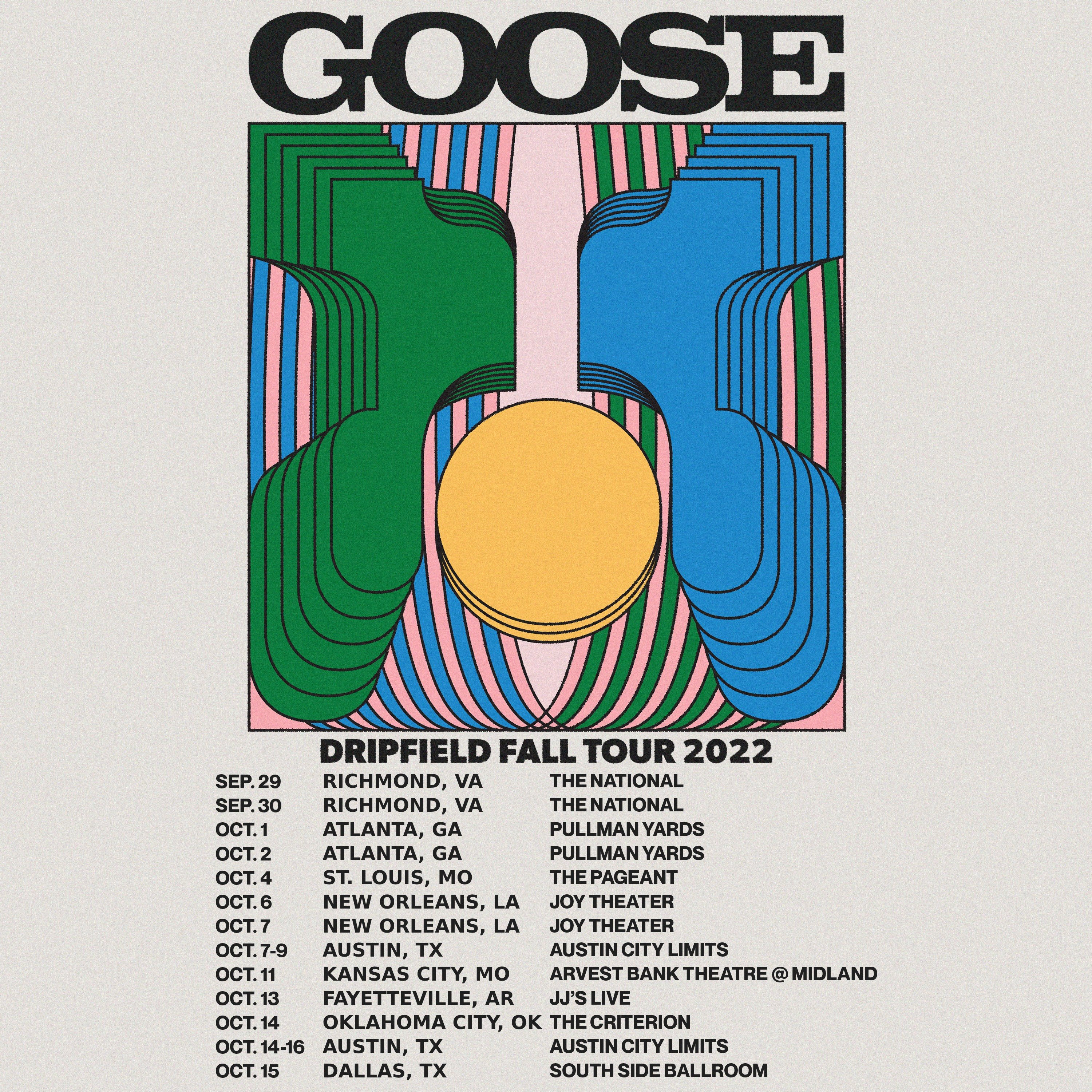 Goose Announces "Dripfield Fall Tour 2022"