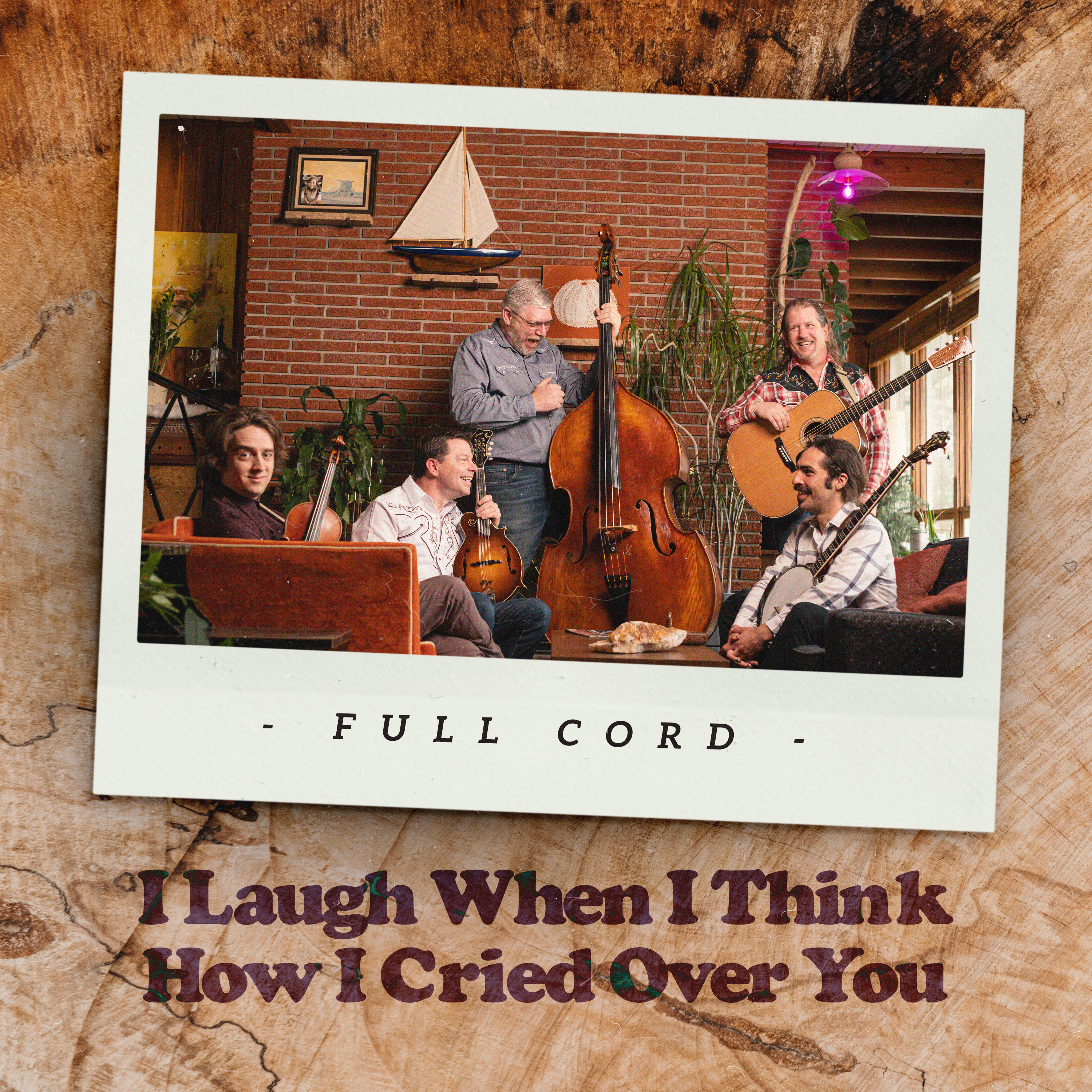 Full Cord releases new single “I Laugh When I Think How I Cried Over You”