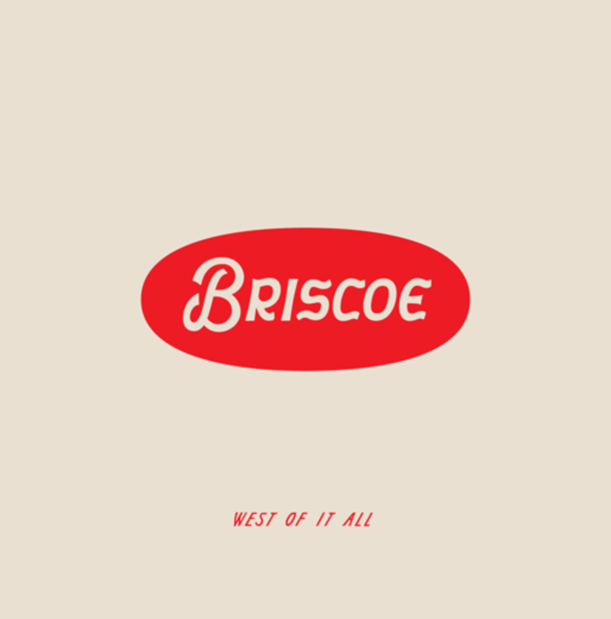 Austin Band BRISCOE To Release Debut Album WEST OF IT ALL on September 15th
