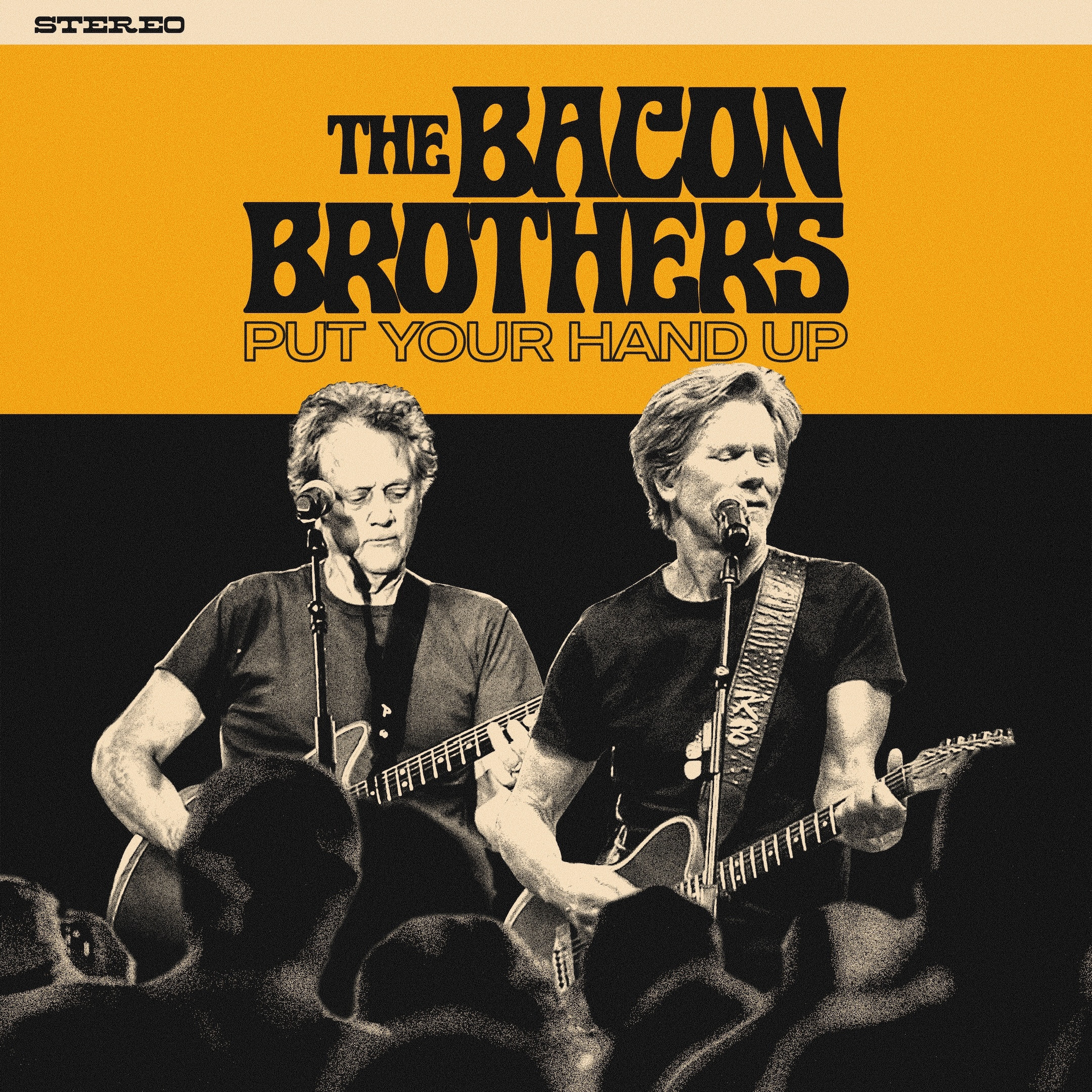 The Bacon Brothers Share New Single 'Put Your Hand Up'