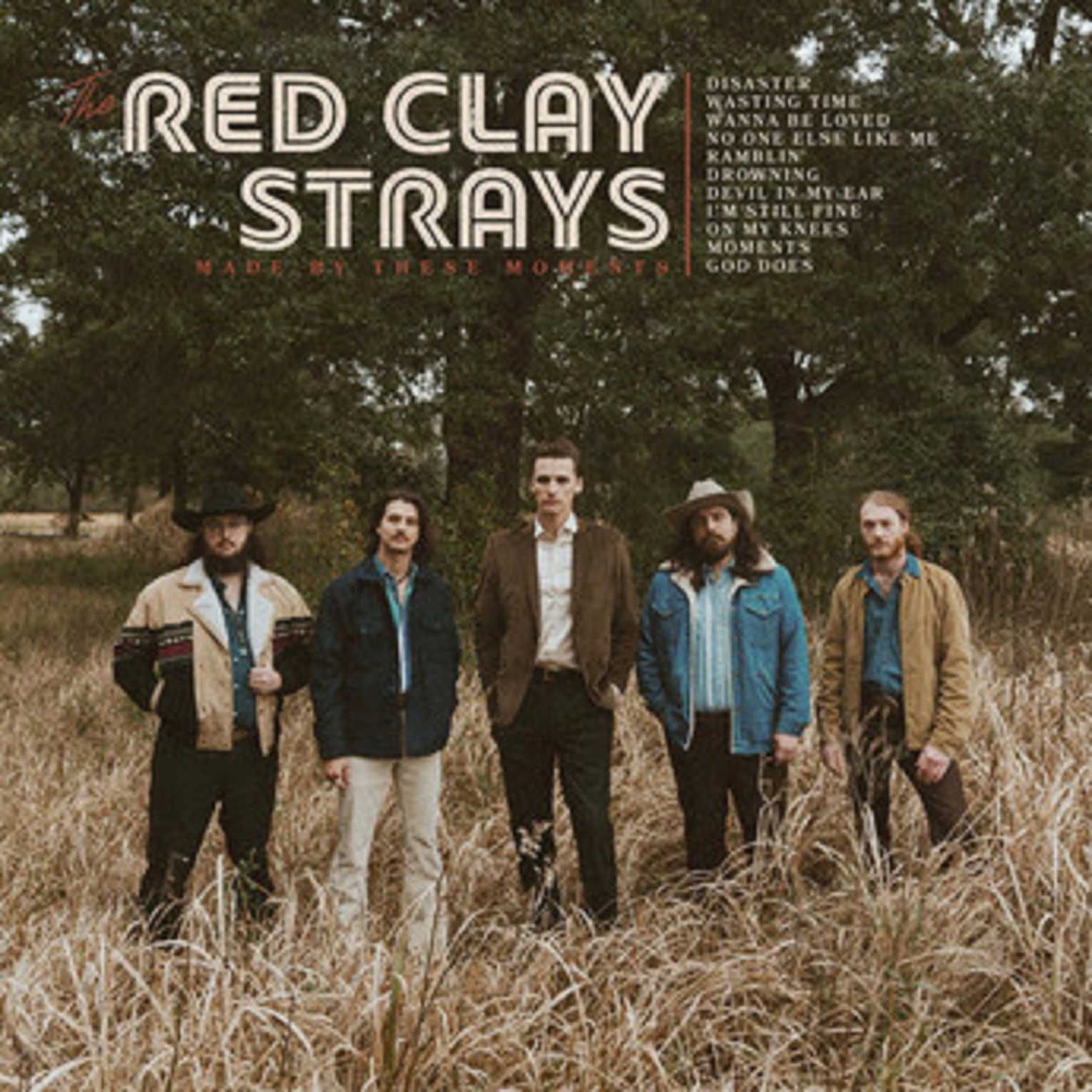 The Red Clay Strays’ "Made by These Moments" out July 26 on RCA Records, first single “Wanna Be Loved” out today