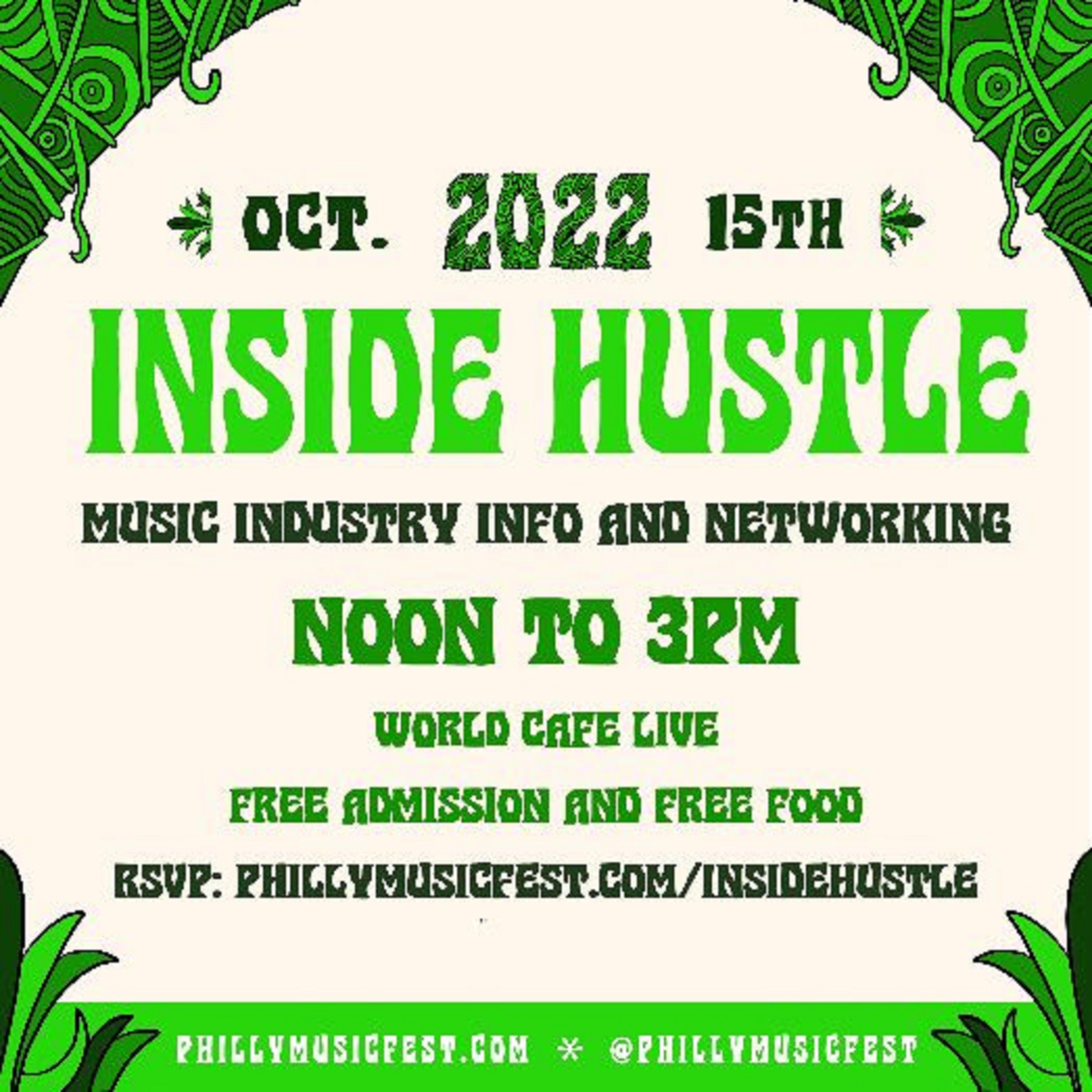 Philly Music Fest Presents Inside Hustle October 15th at World Cafe Live