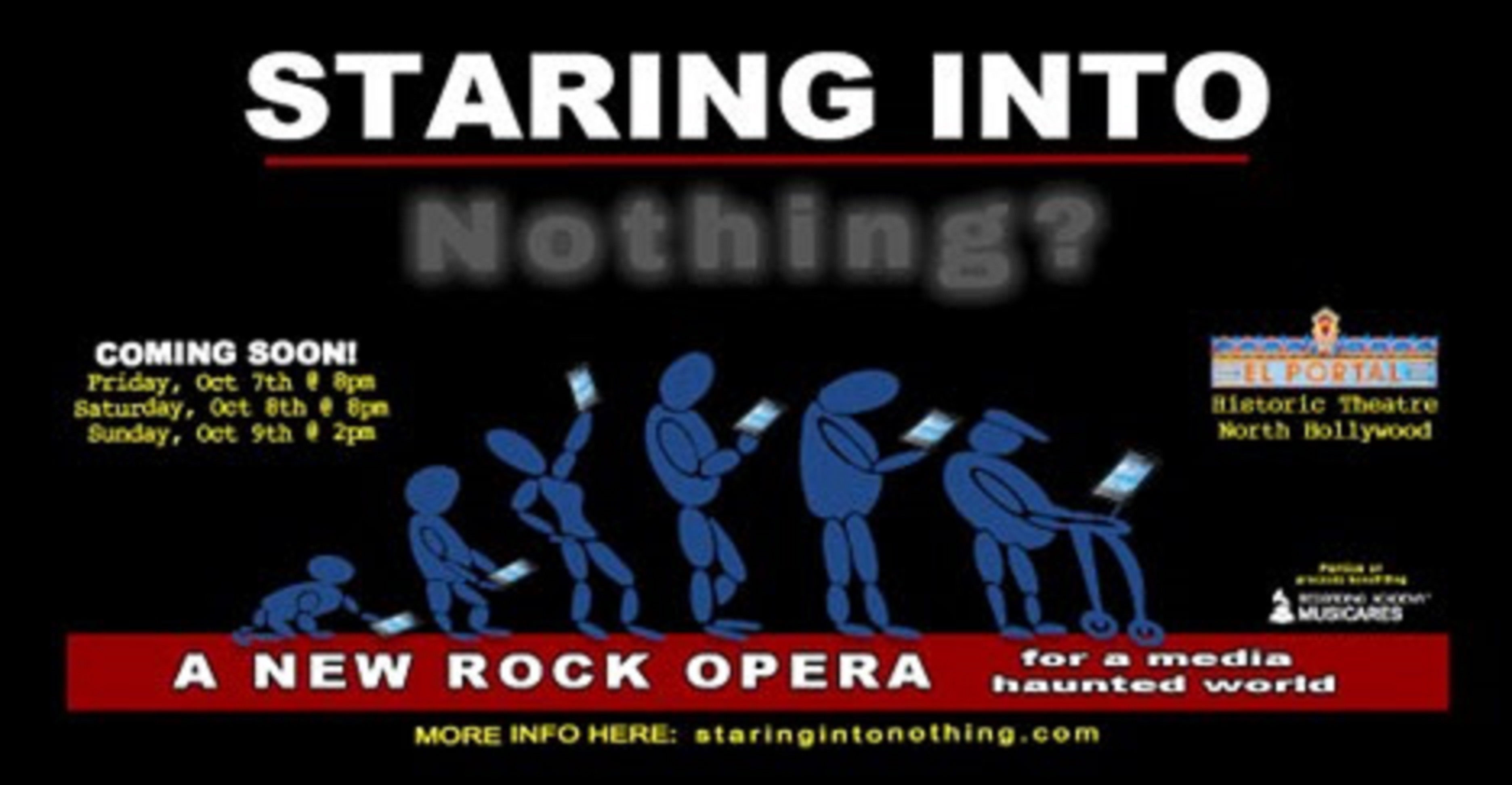 “STARING INTO NOTHING,” New Musical/Rock Opera Set To Debut Friday, October 7 At The El Portal Theatre In Los Angeles