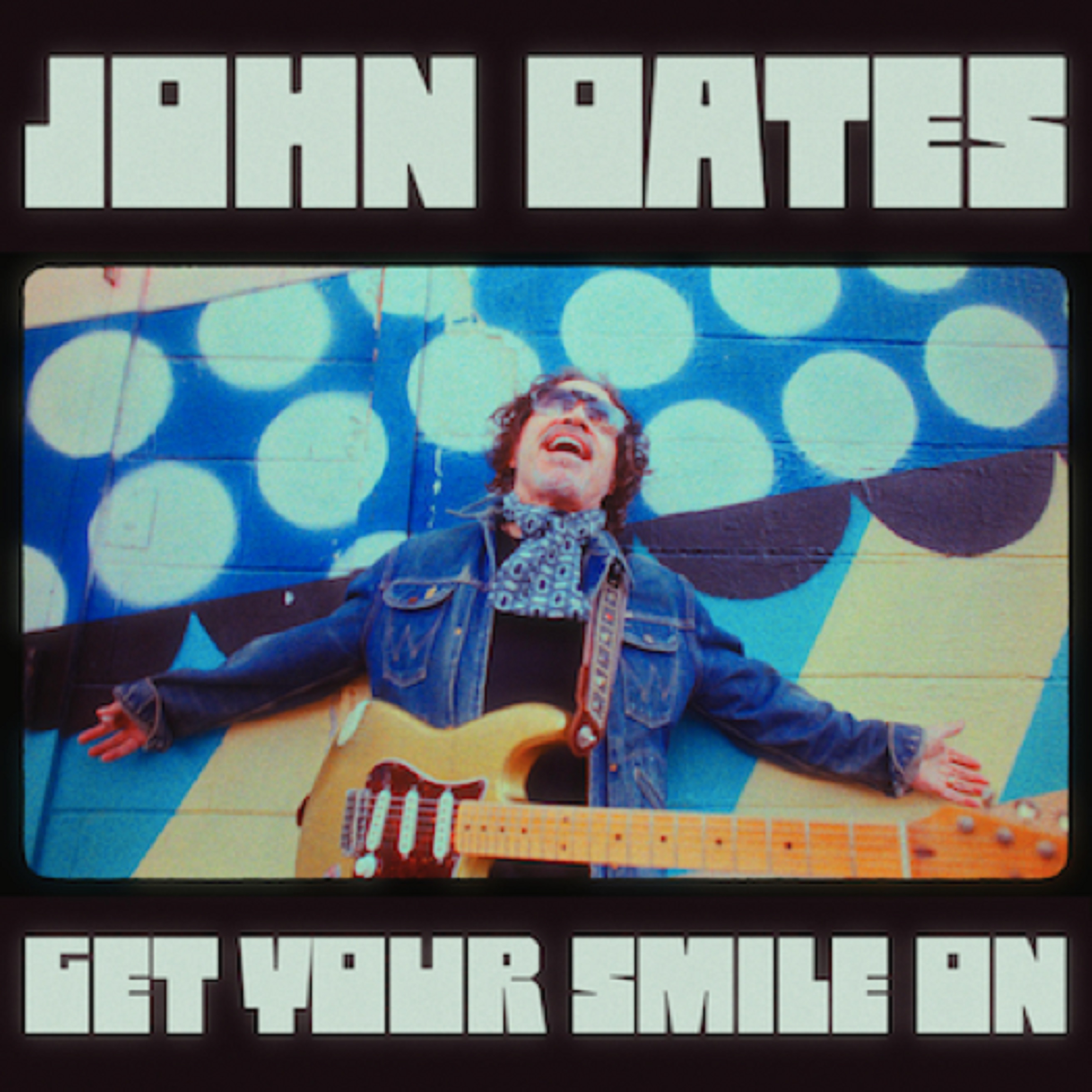 JOHN OATES Releases New Single “Get Your Smile On”; All Proceeds Goes To Teen Cancer America