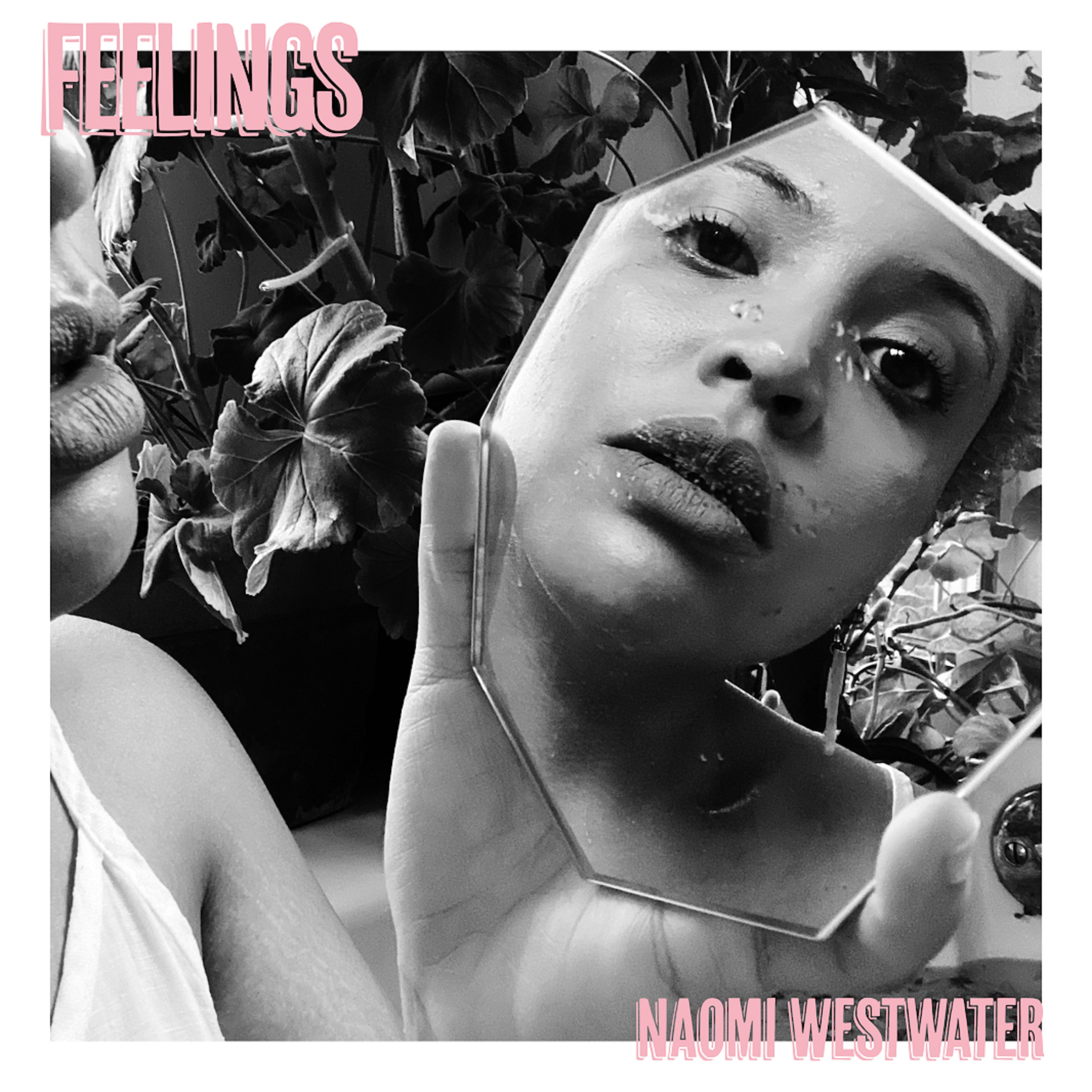 Naomi Westwater’s Feelings EP Out September 3rd