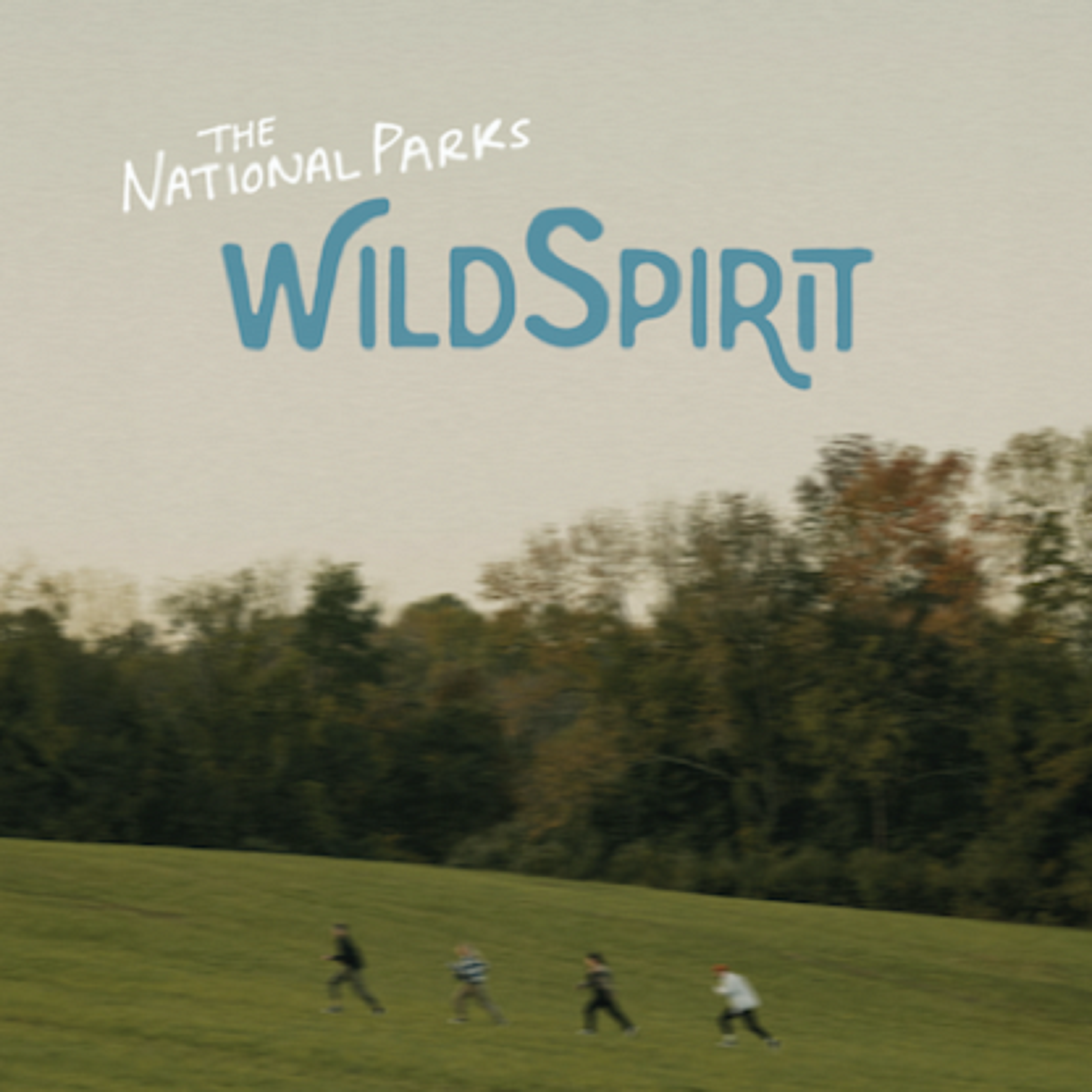THE NATIONAL PARKS Releases New Single “Wild Spirit”